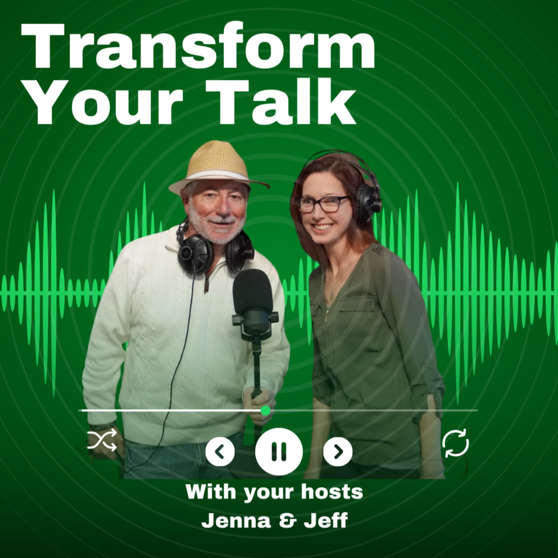 Transform Your Talk - Podcasts