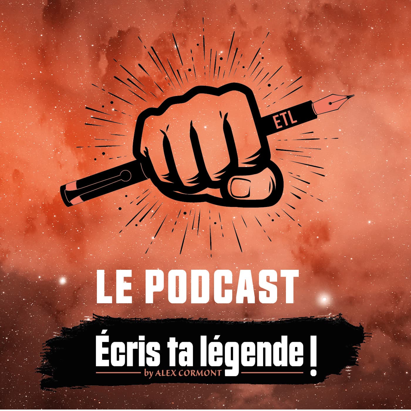 Écris ta légende - Podcasts
