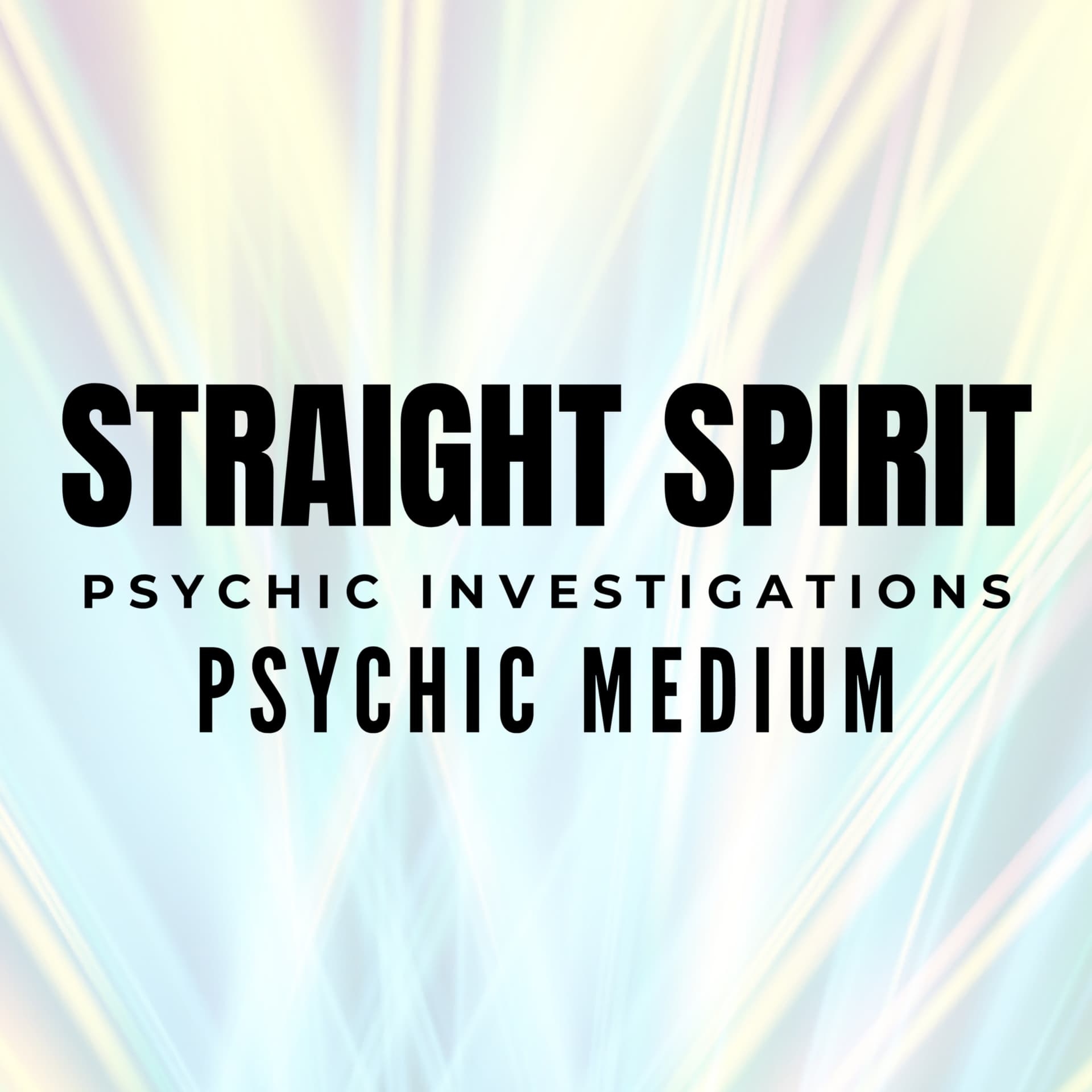 Straight Spirit Psychic Investigations - Podcasts