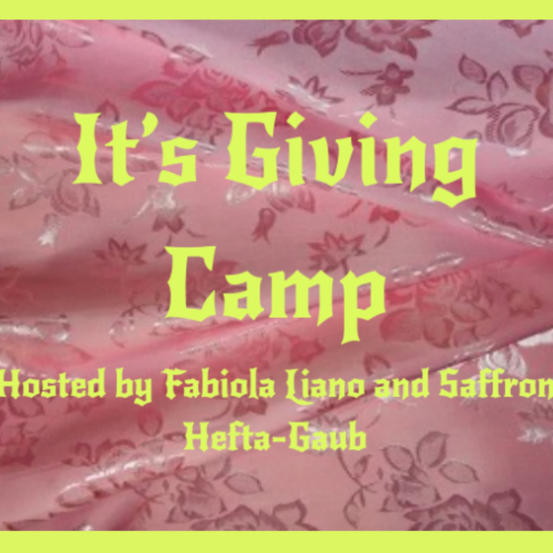 It's Giving Camp - Podcasts