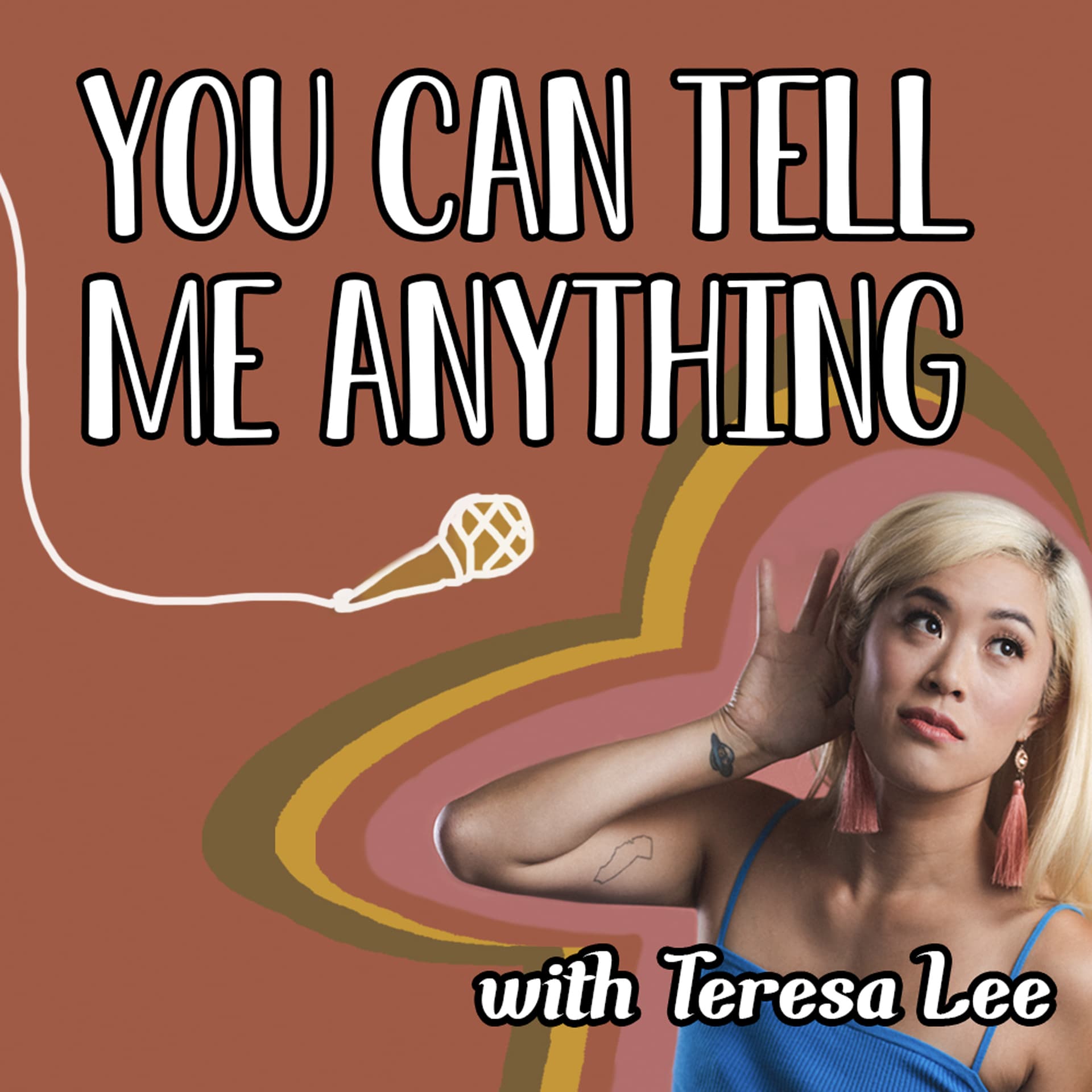 You Can Tell Me Anything with Titi Lee - Podcast
