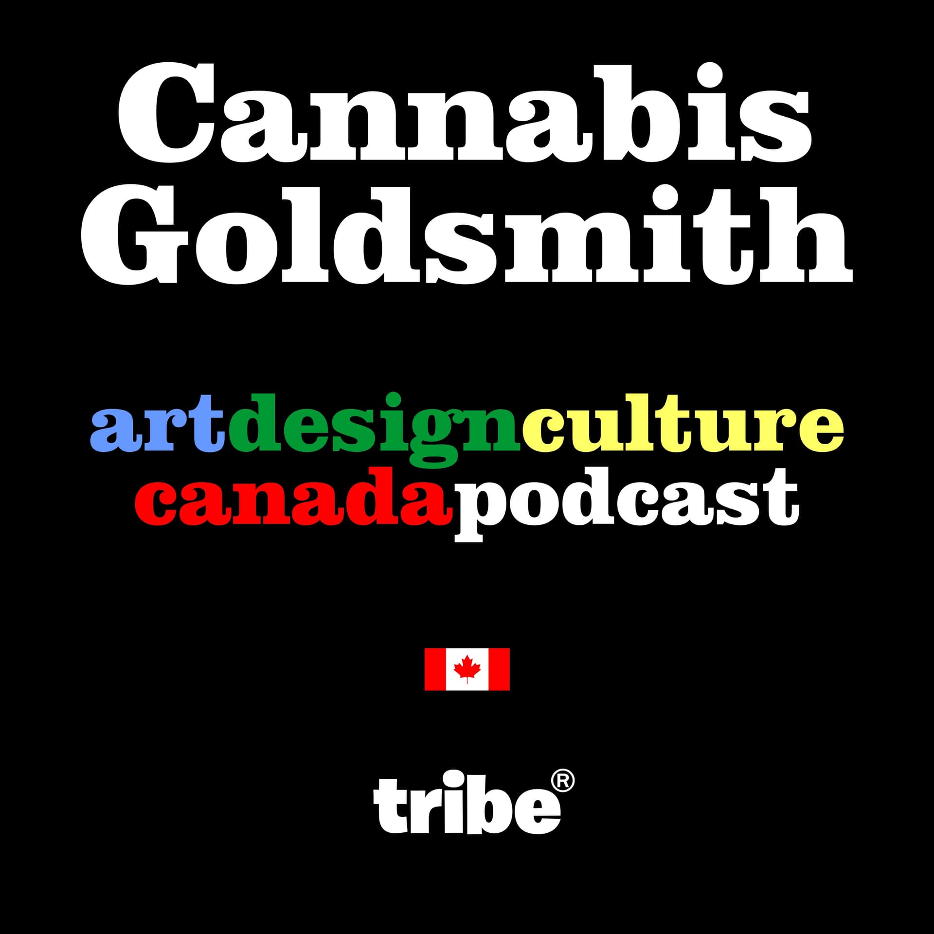 Cannabis Goldsmith - A Show About Art and Design - Podcasts