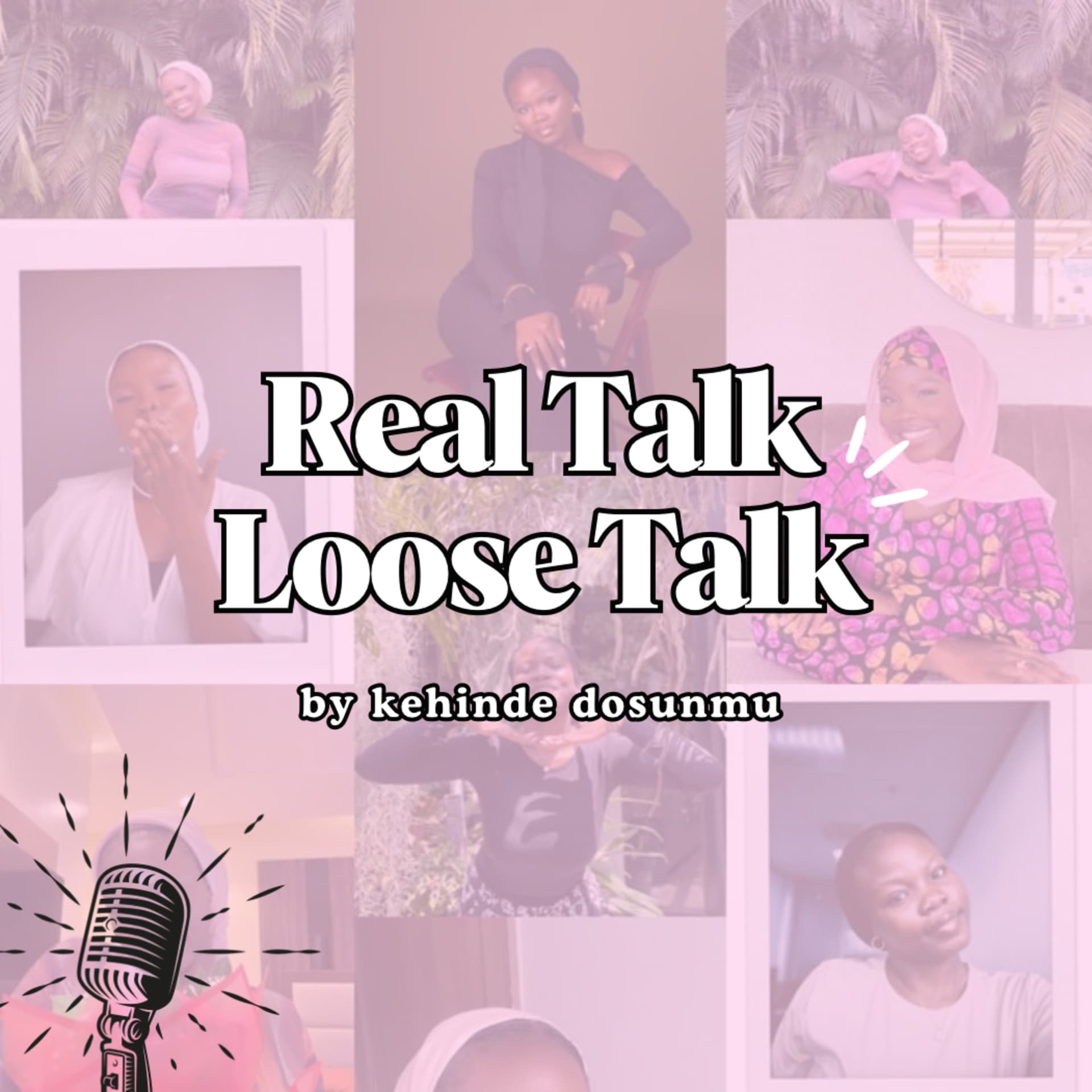 Real Talk Loose Talk - Podcasts