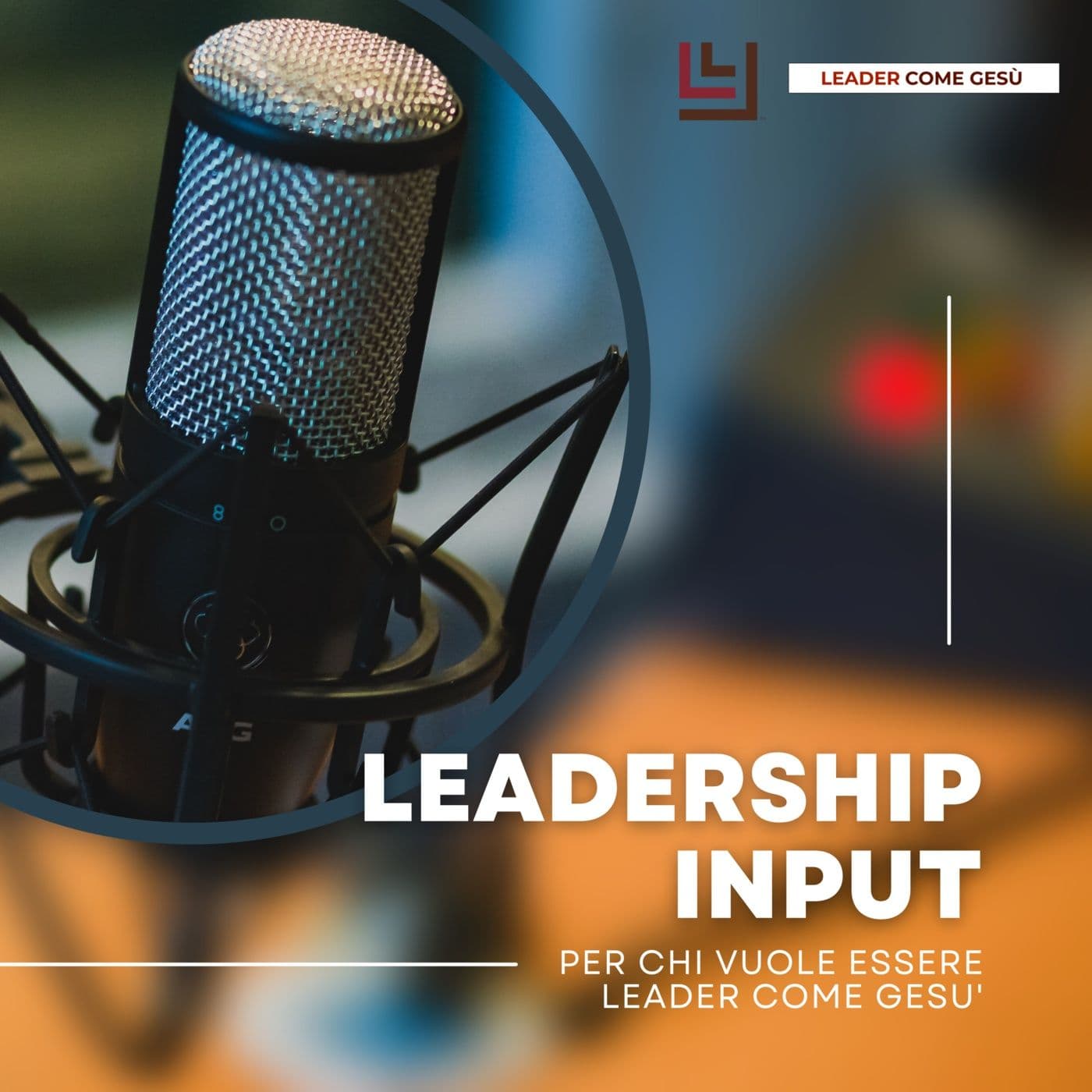 Leader come Gesù Podcast - Podcasts