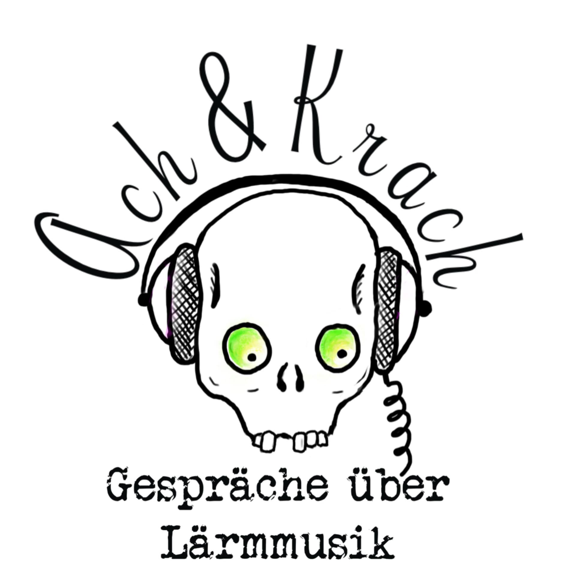 Ach & Krach - Gespräche über Lärmmusik - Podcasts