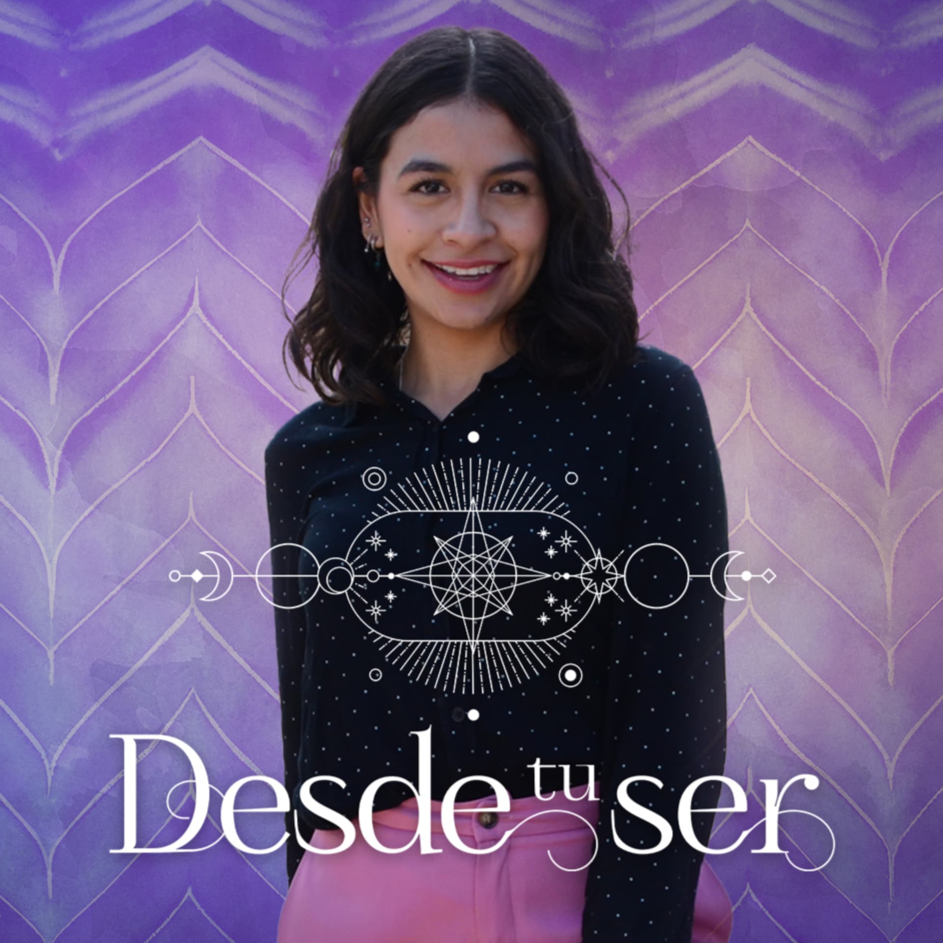Desde Tu Ser - Podcasts