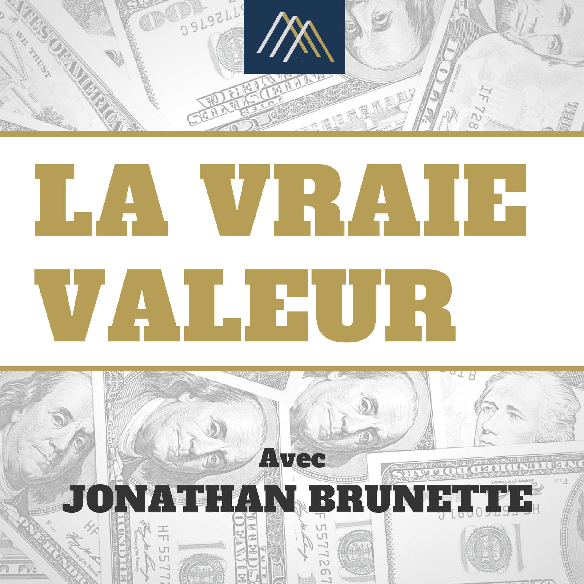 La Vraie Valeur - Podcasts