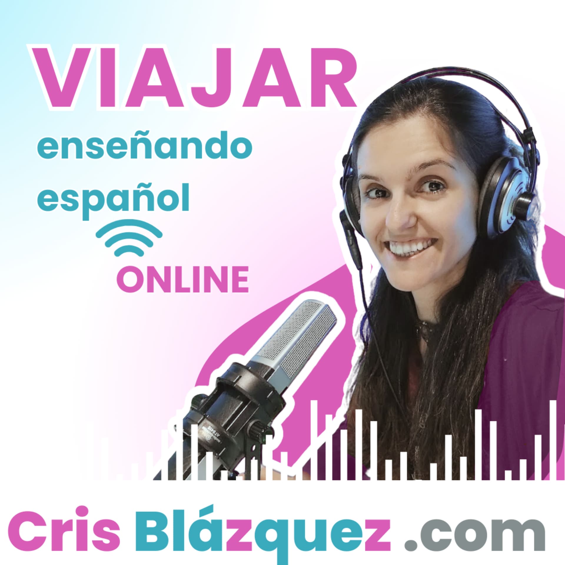 Viajar enseñando español online - Podcasts