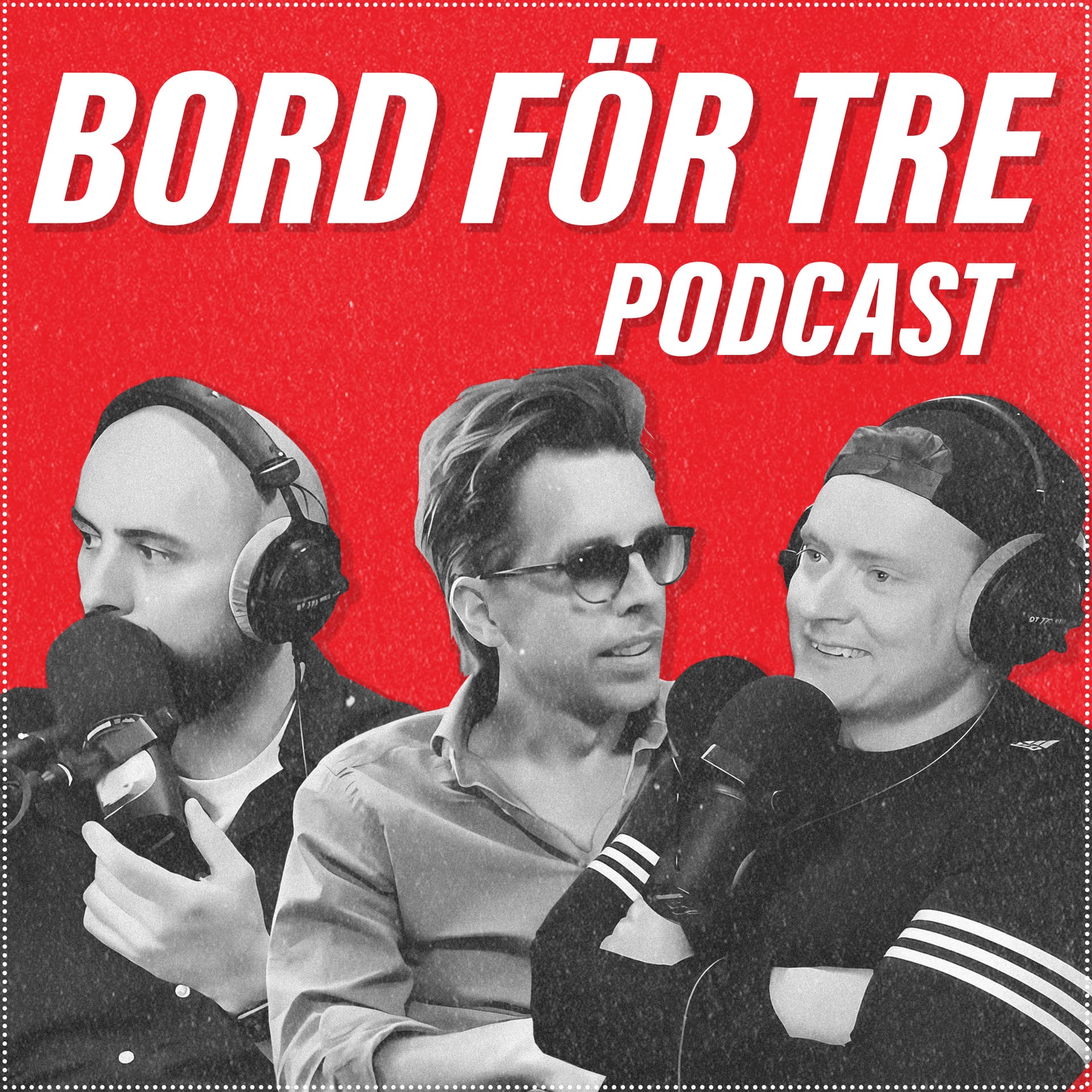 Bord För Tre - Podcasts
