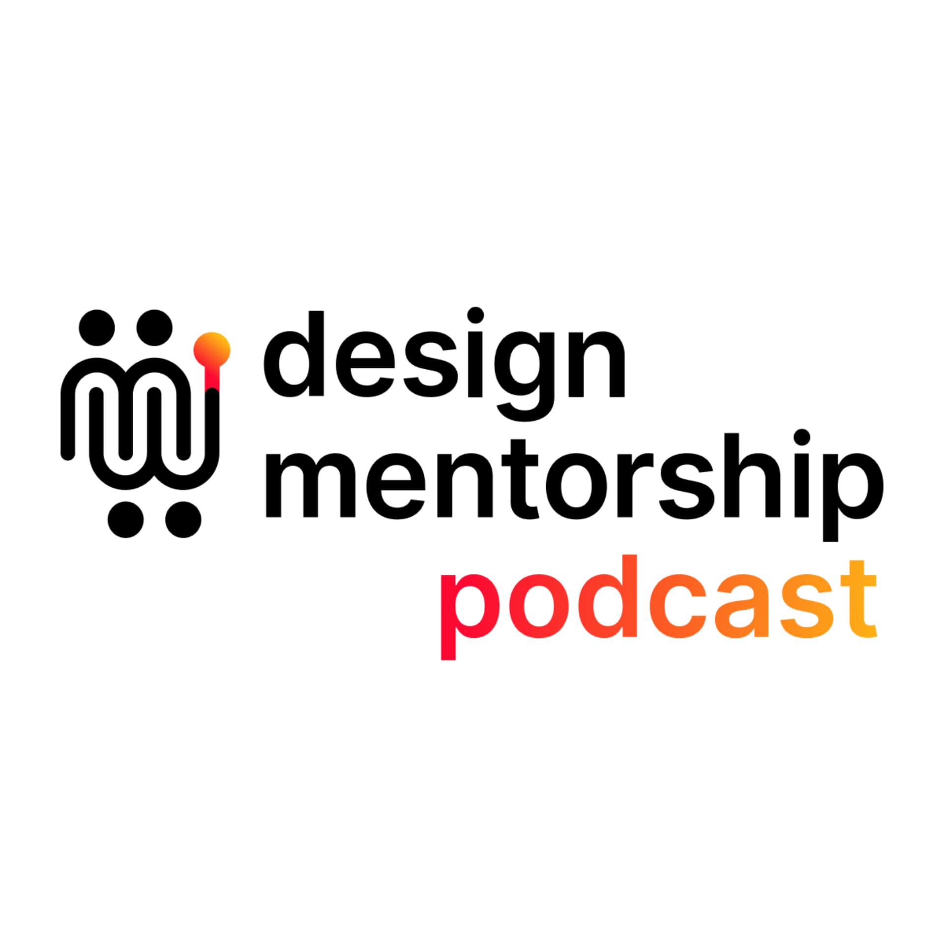Design Mentorship Podcast - Podcasty