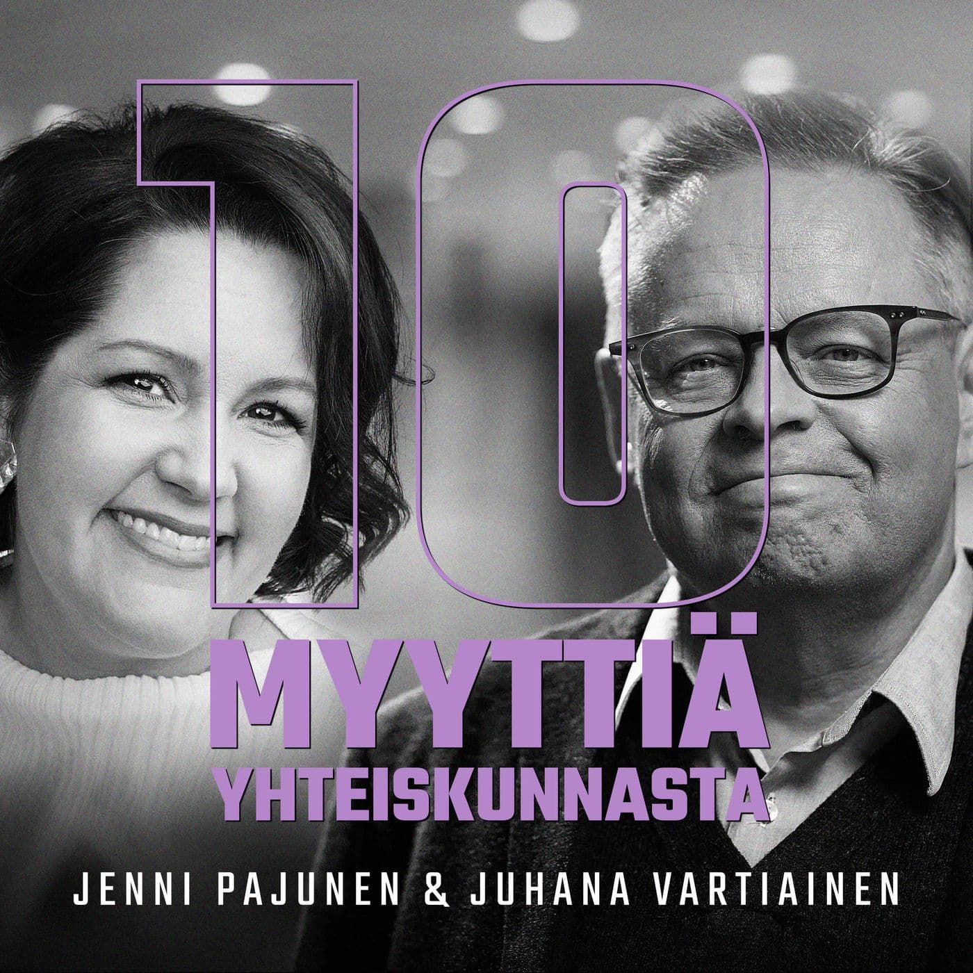 10 myyttiä yhteiskunnasta - Podcastler
