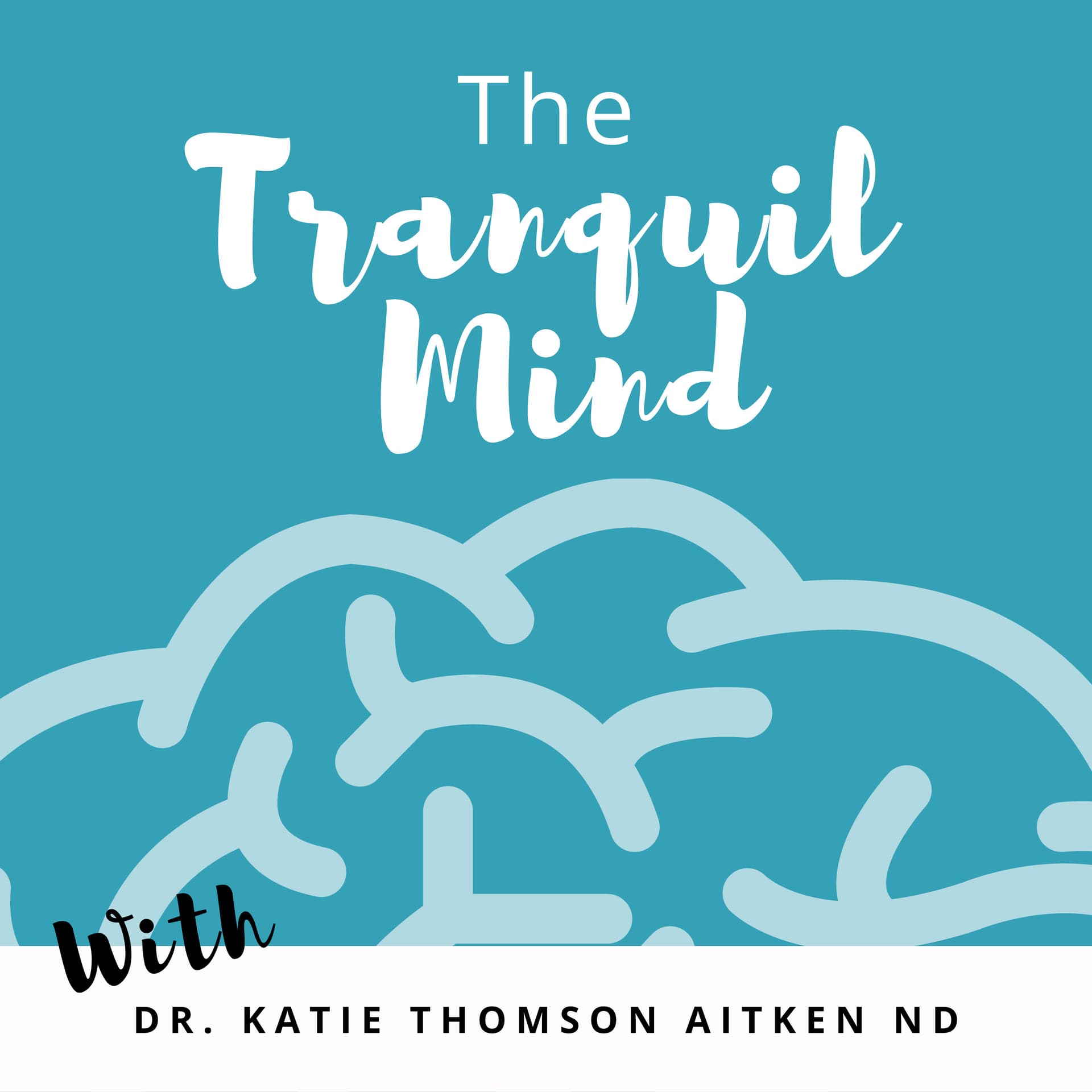 The Tranquil Mind - Podcasts