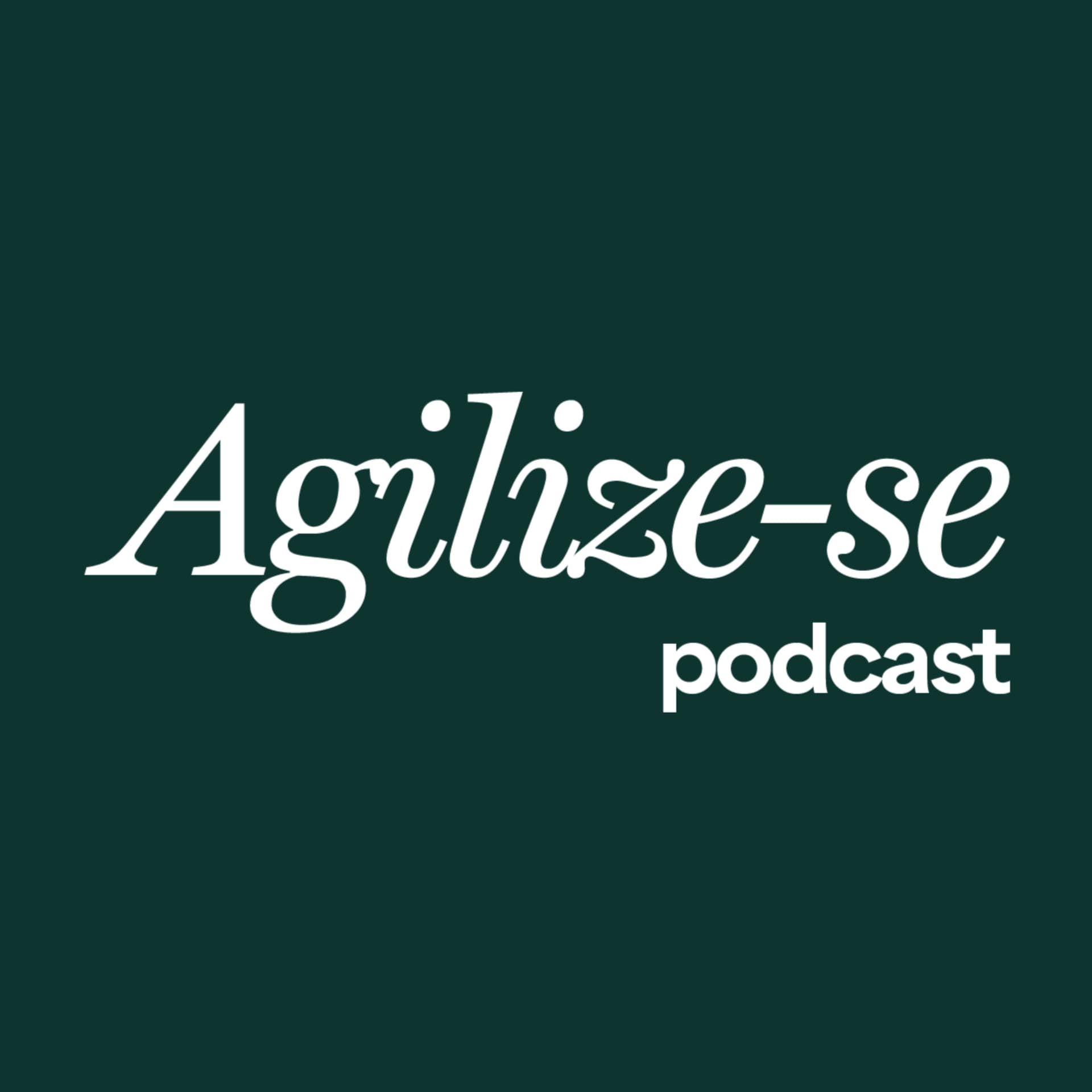 Agilize-se Podcast - Podcasts