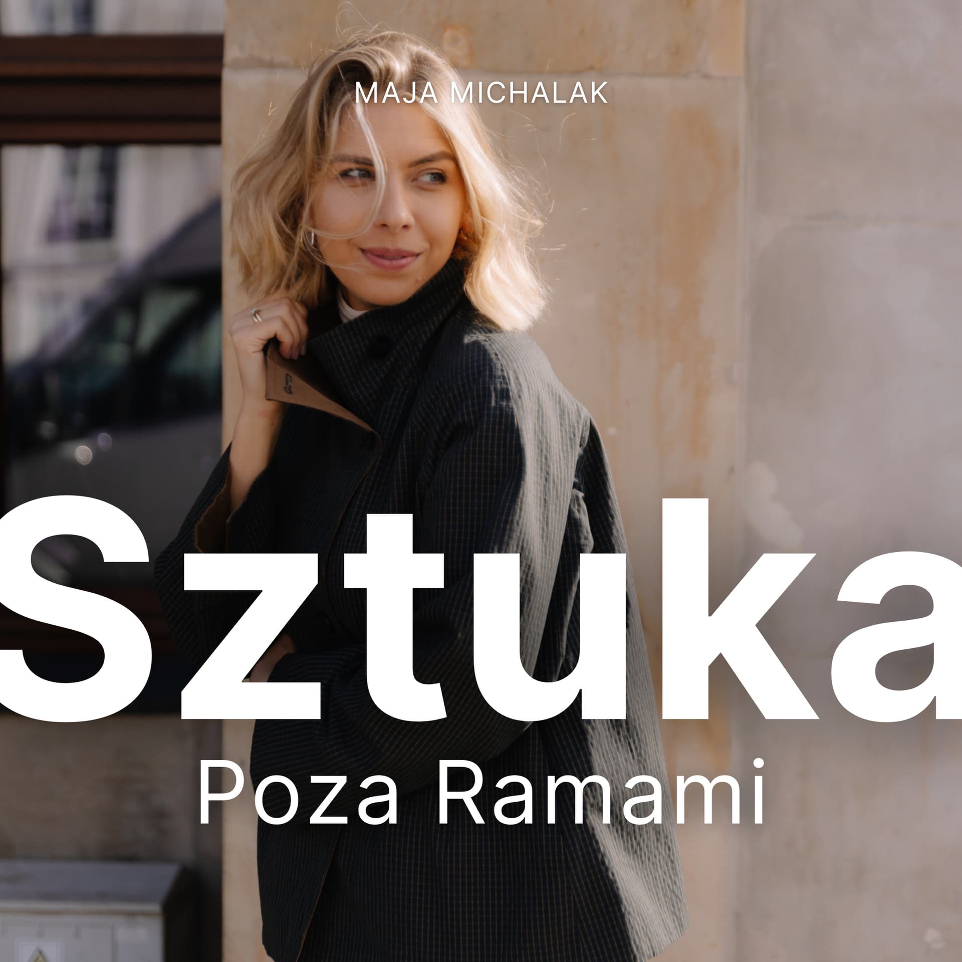 Sztuka Poza Ramami - Podcasty