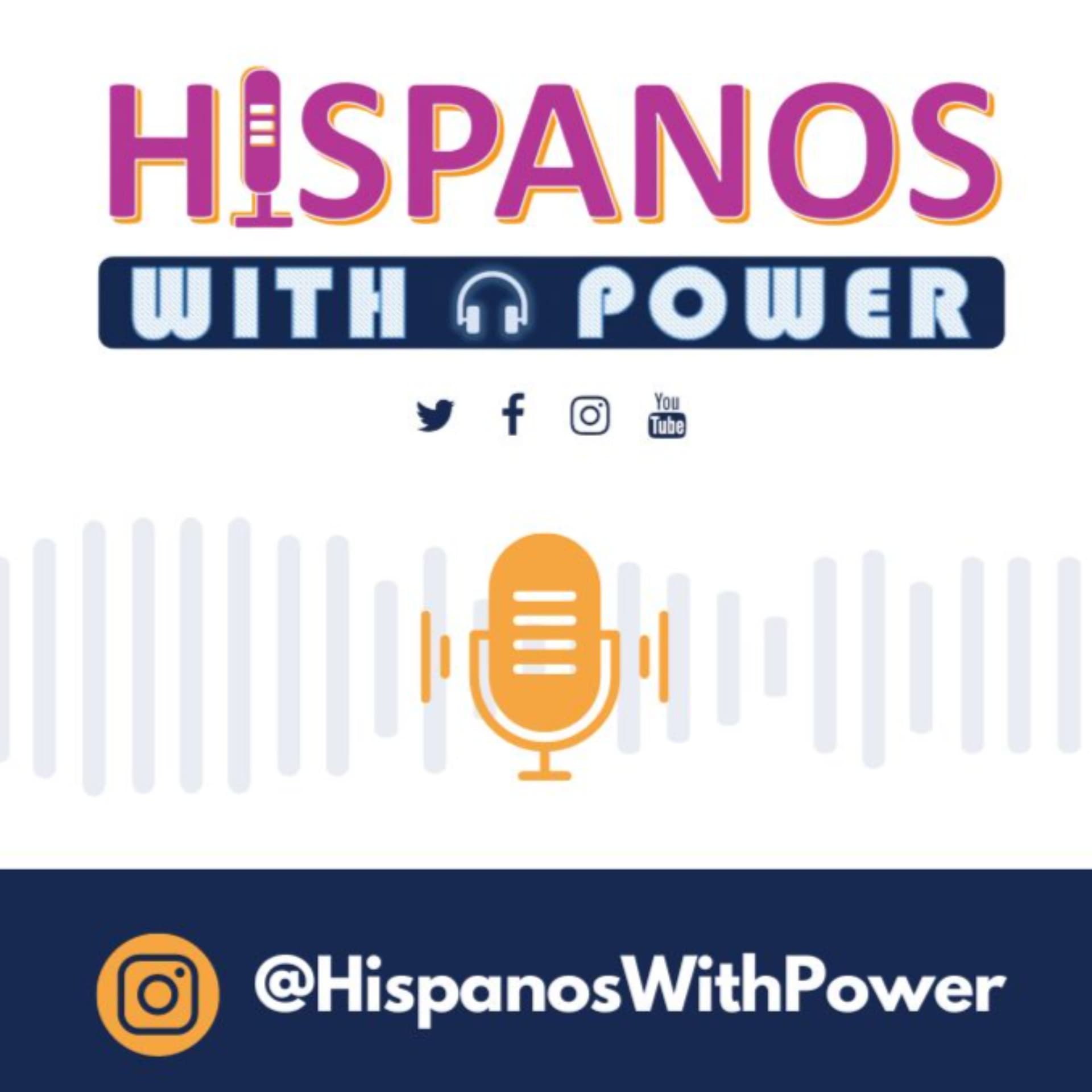 Hispanos With Power Podcast - Podcasts
