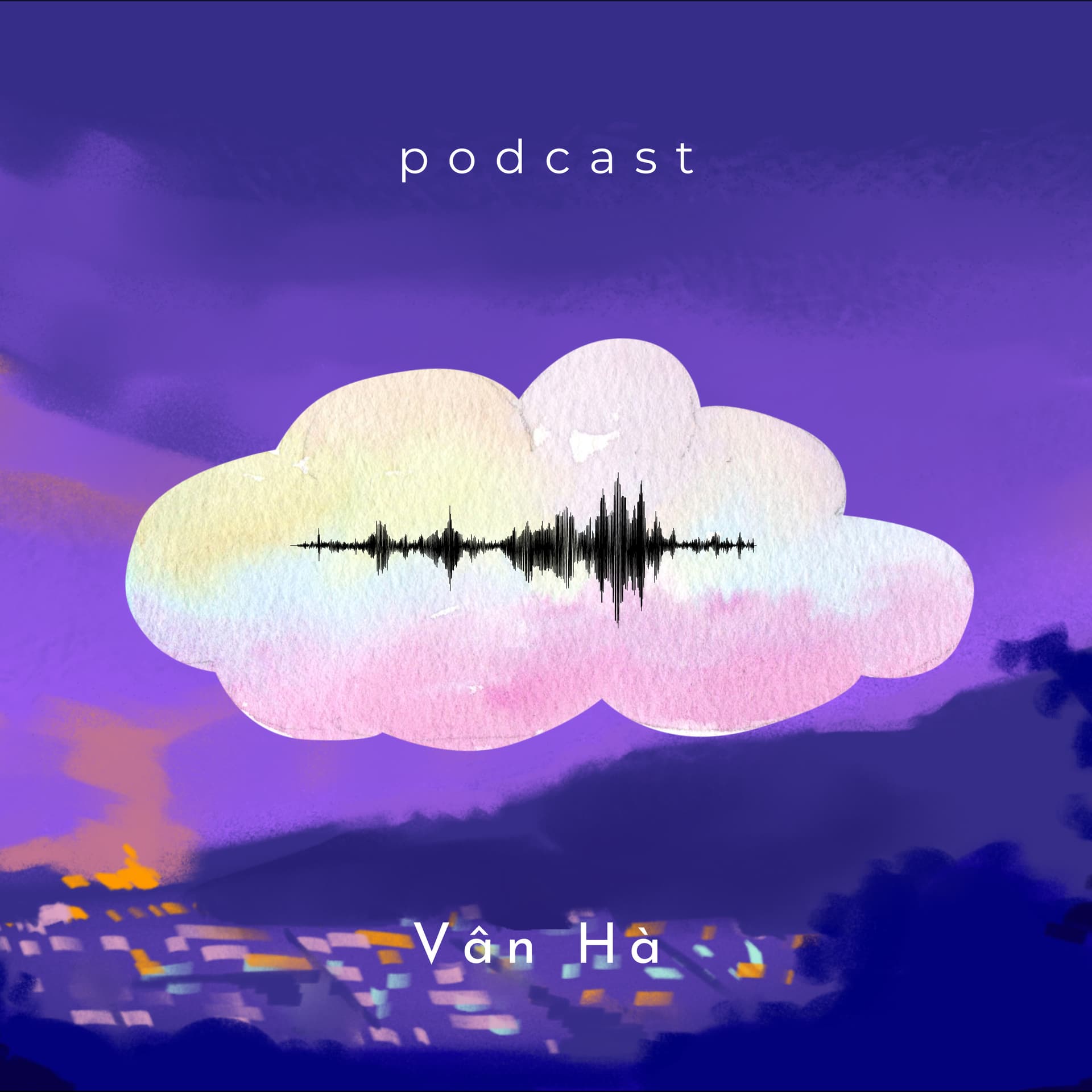 Vân Hà Podcast - Podcasts