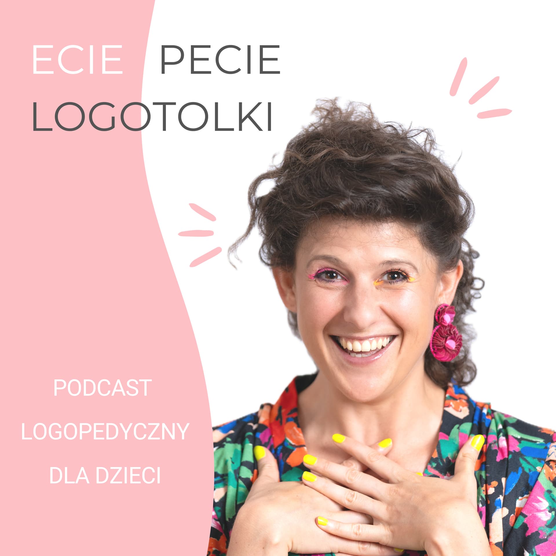 ECIE PECIE LOGOTOLKI- podcast logopedyczny dla całej rodziny - Podcasts