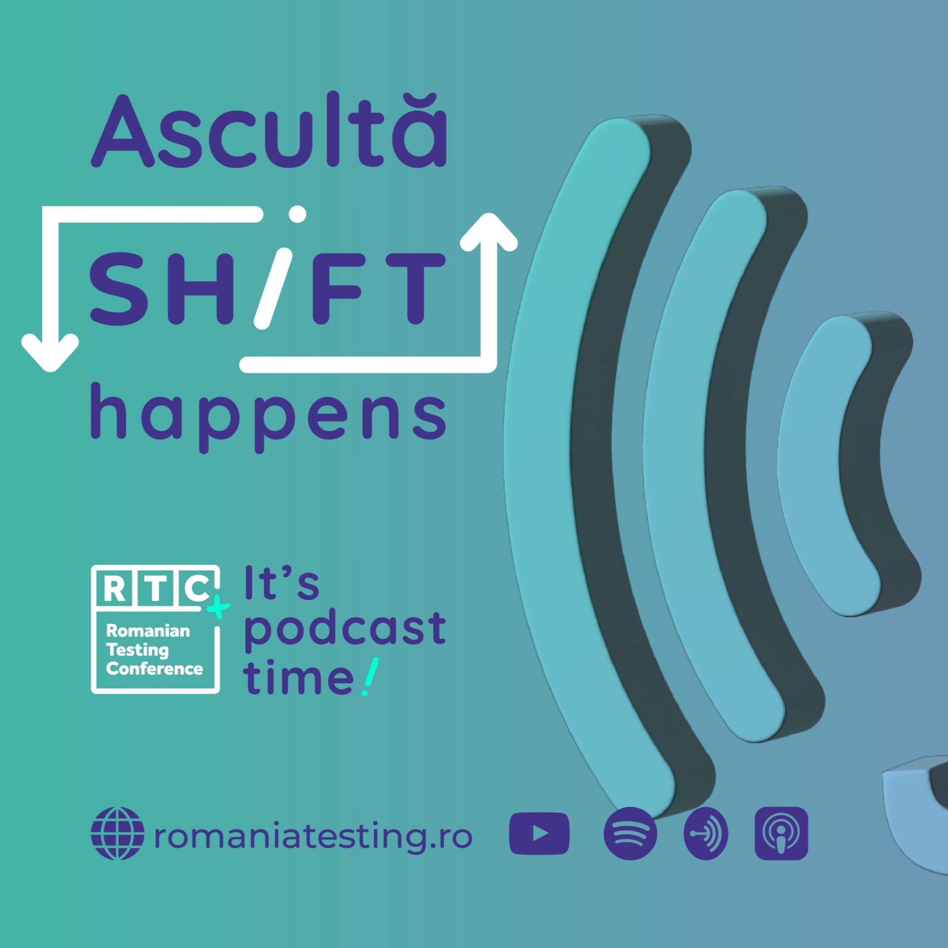 SHIFT Happens Podcast by Romanian Testing Conference - Podcast