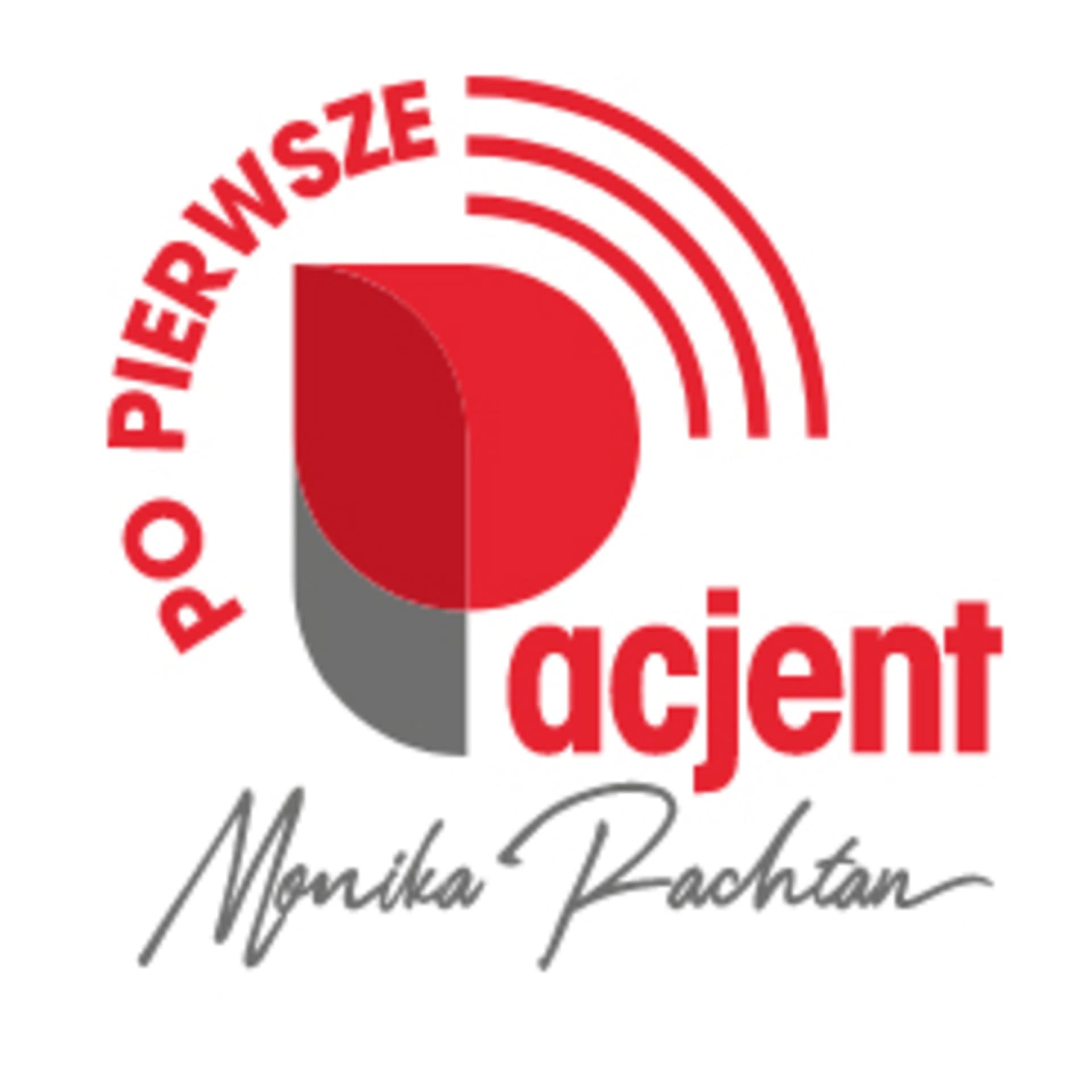 Po pierwsze Pacjent - Podcasty