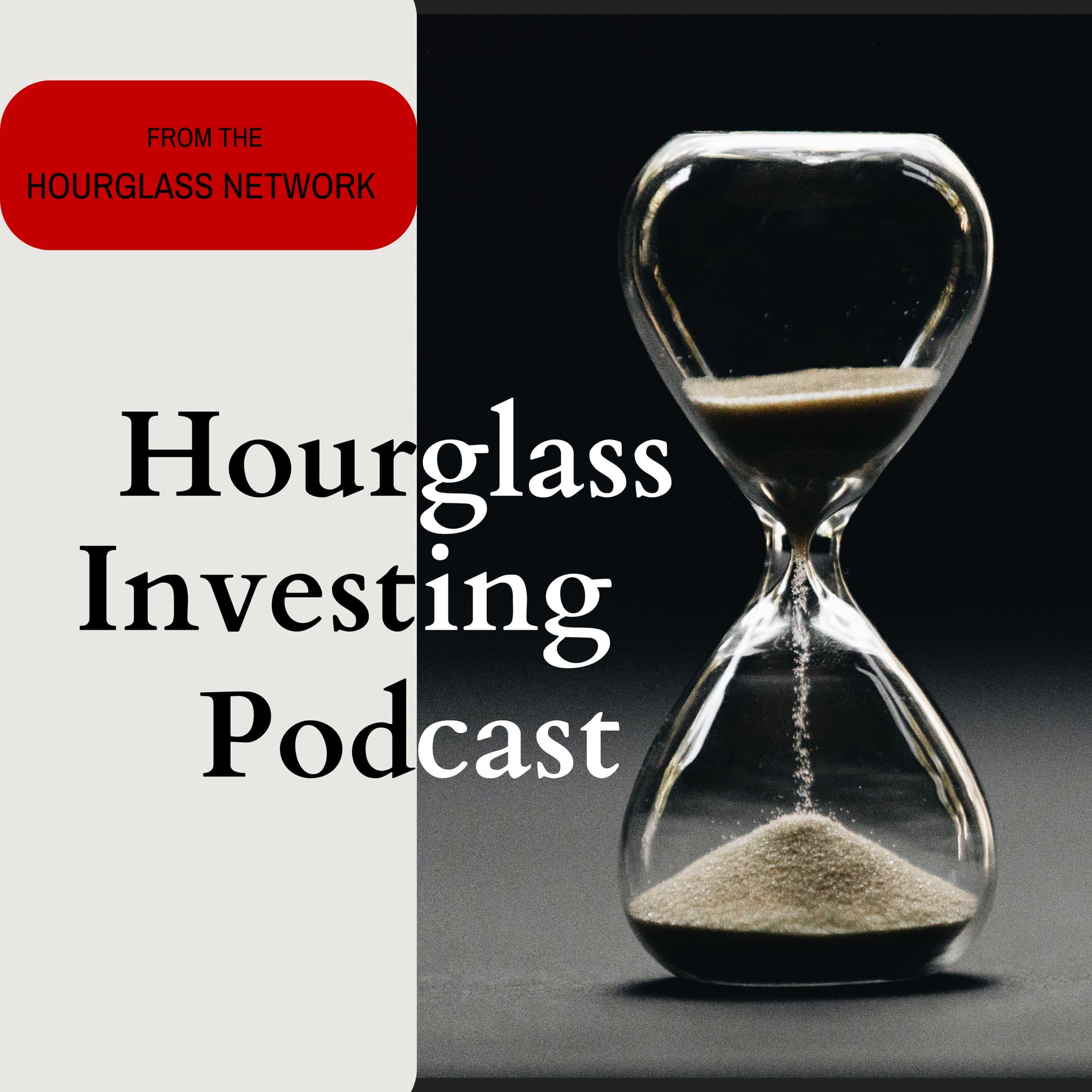 Hourglass Investing - For the Self-Directed Investor - Podcast