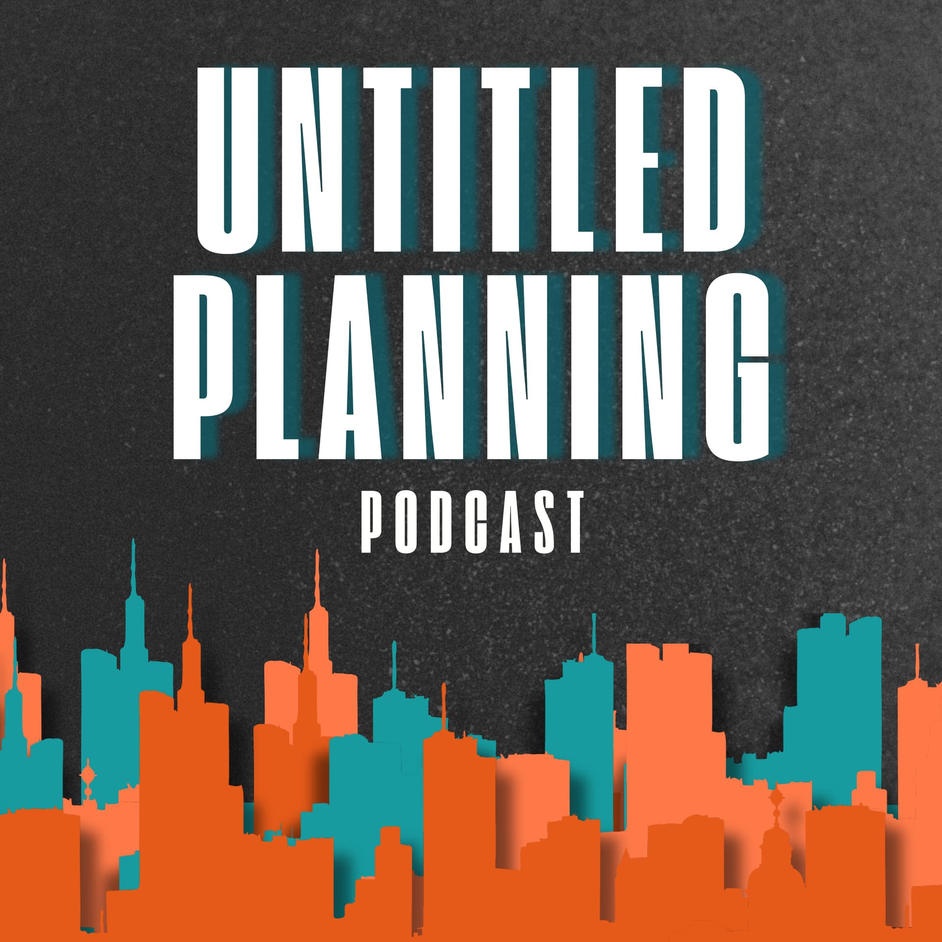 Untitled Planning - Podcasts