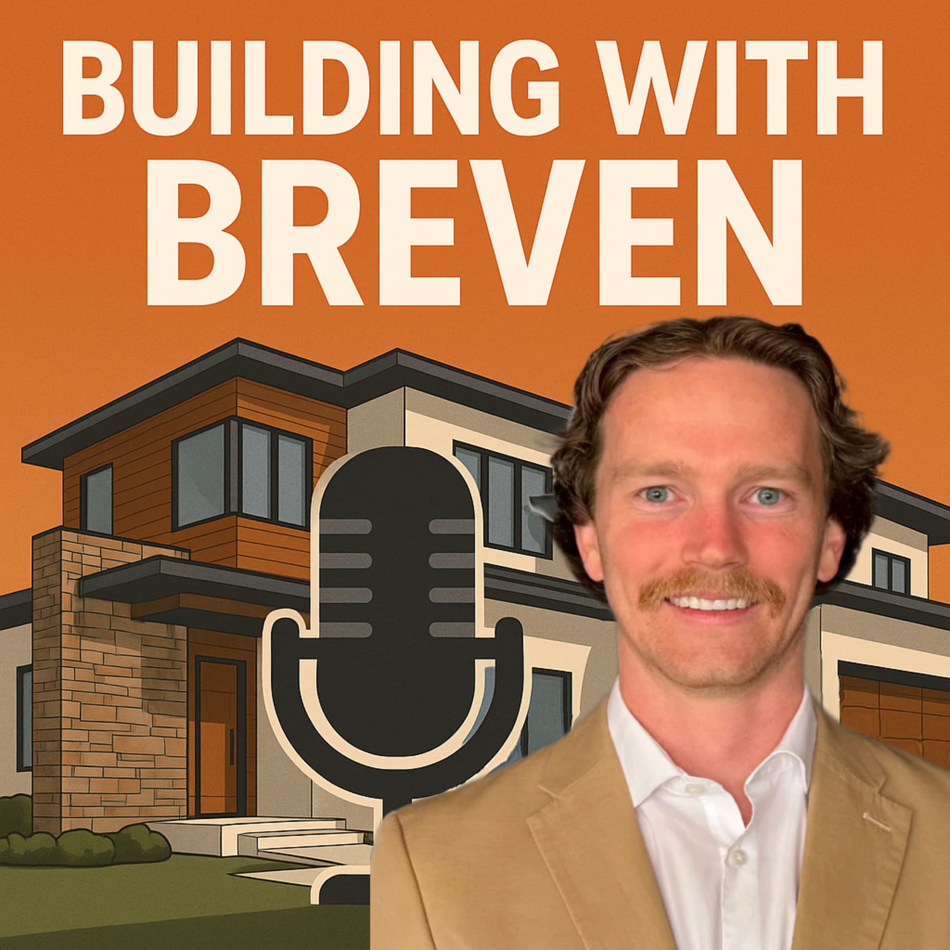 Home Building Insights - Building With Breven - Podcasty