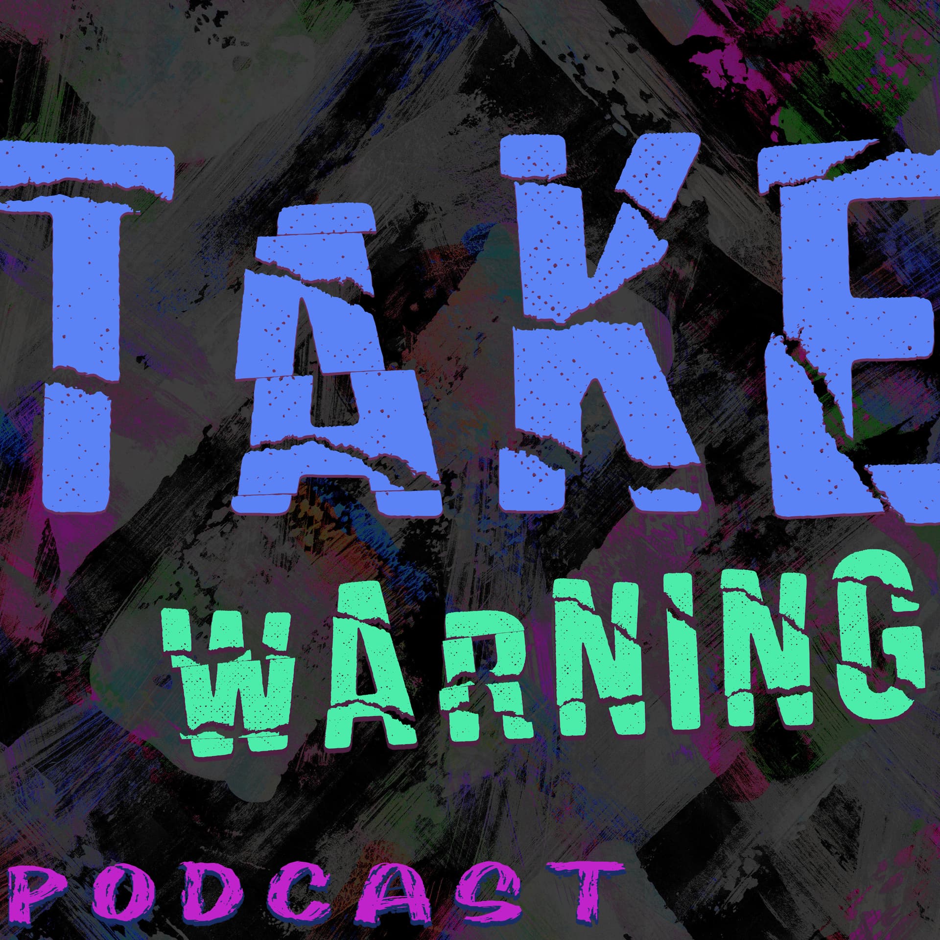 Take Warning Podcast - Podcast