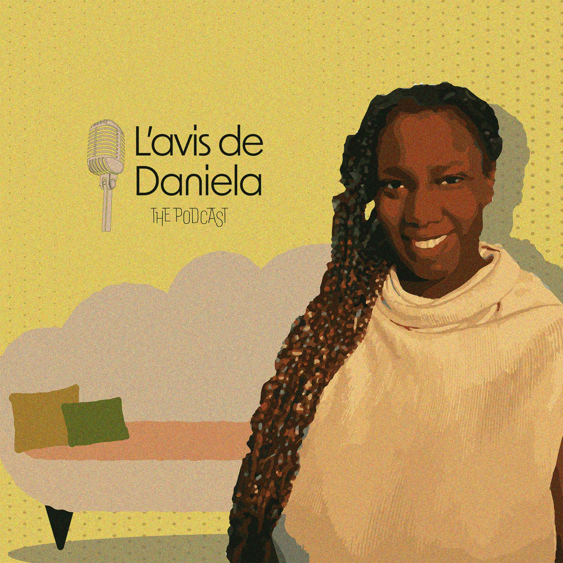 L'Avis de Daniéla - Podcasts