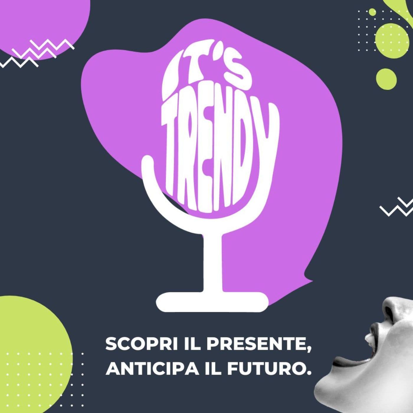 It's Trendy! - Podcasts