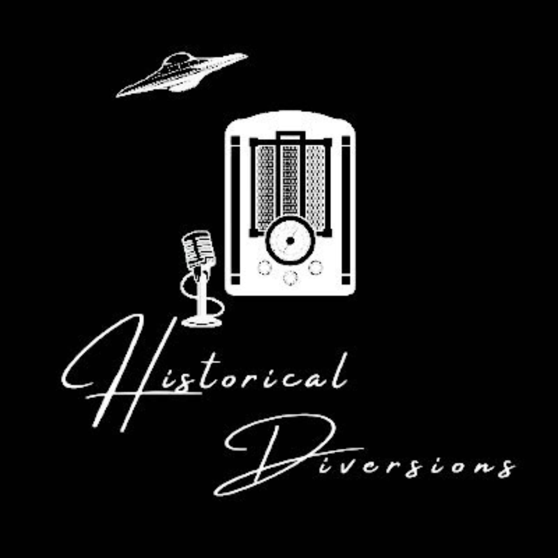 Historical Diversions - Podcasts