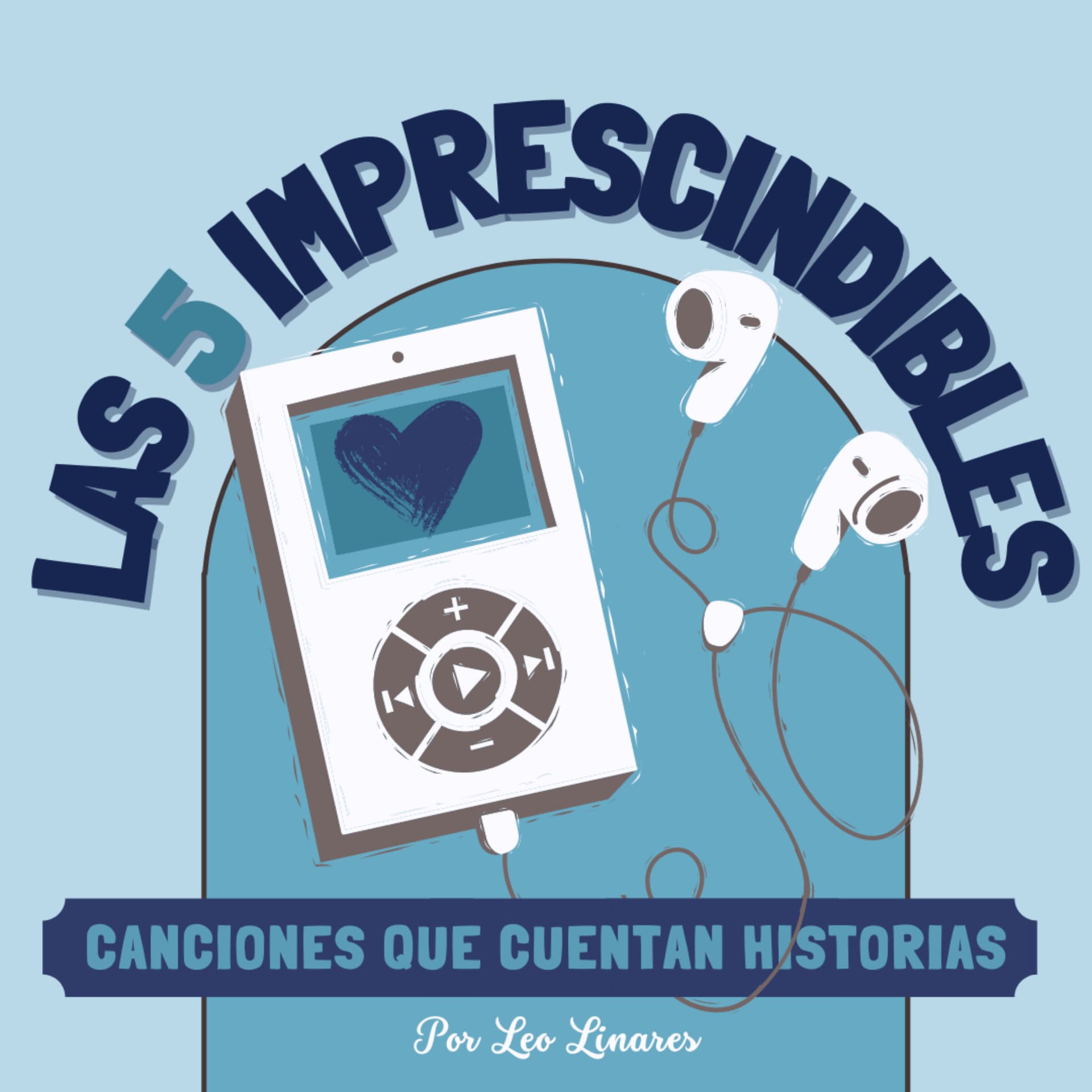 Las 5 Imprescindibles - Podcasts