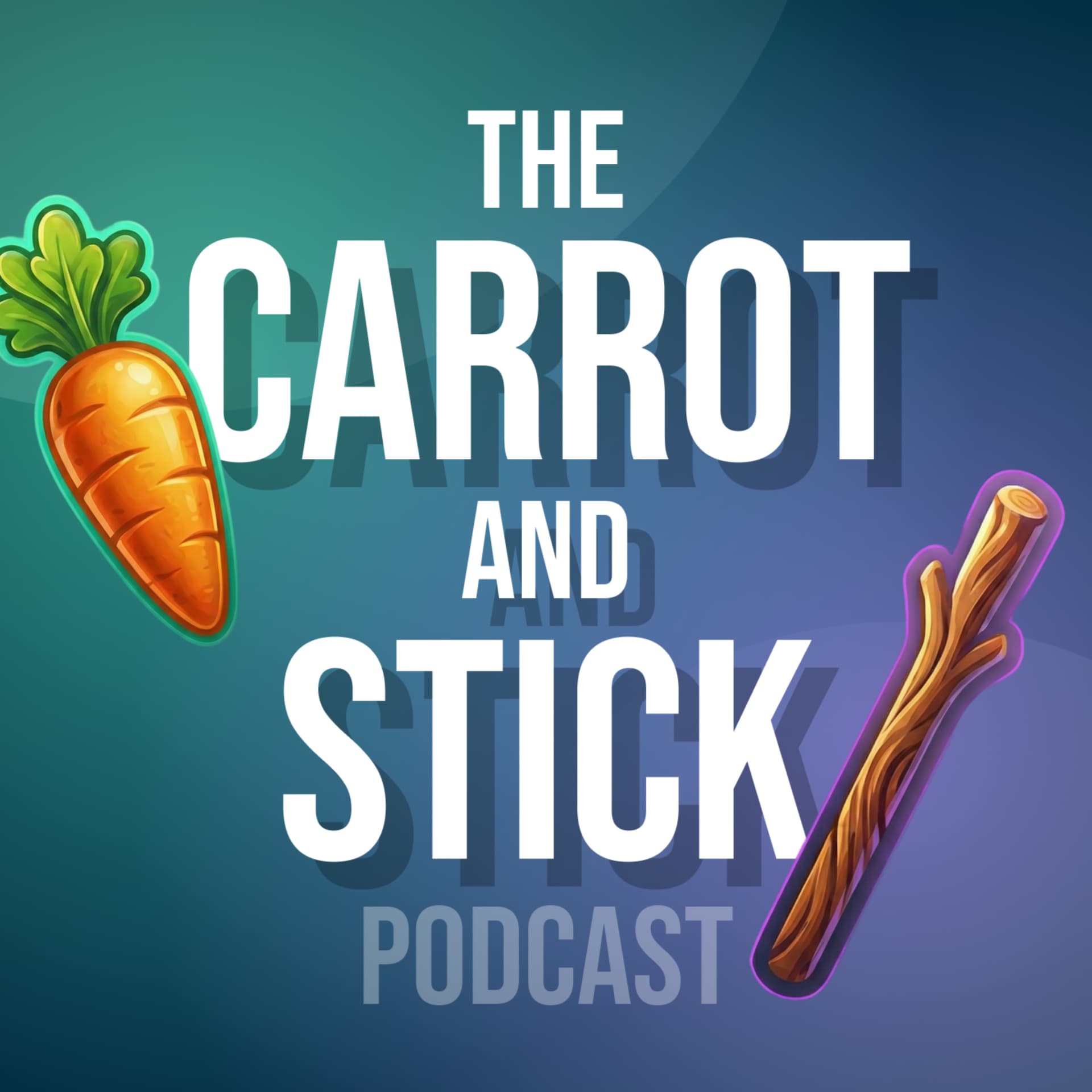 Carrot and Stick - Podcasts