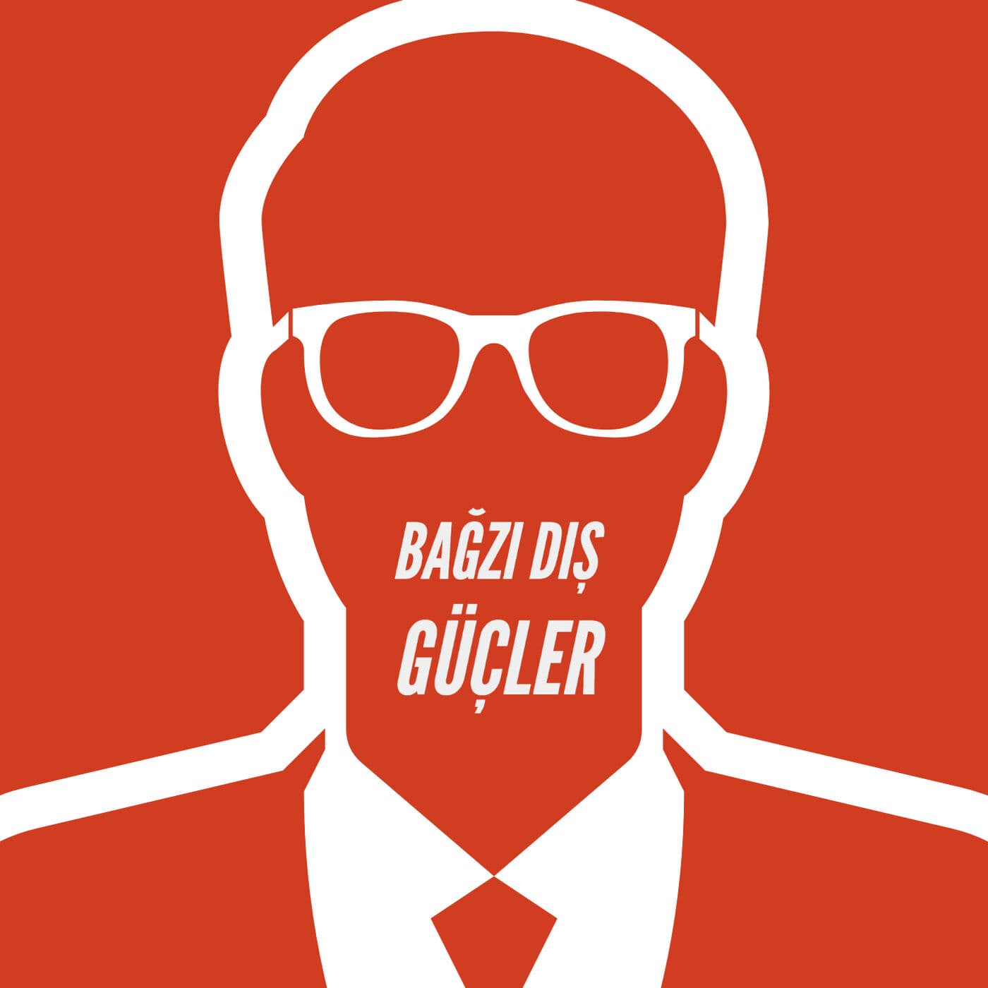 Bağzı Dış Güçler - Podcasts