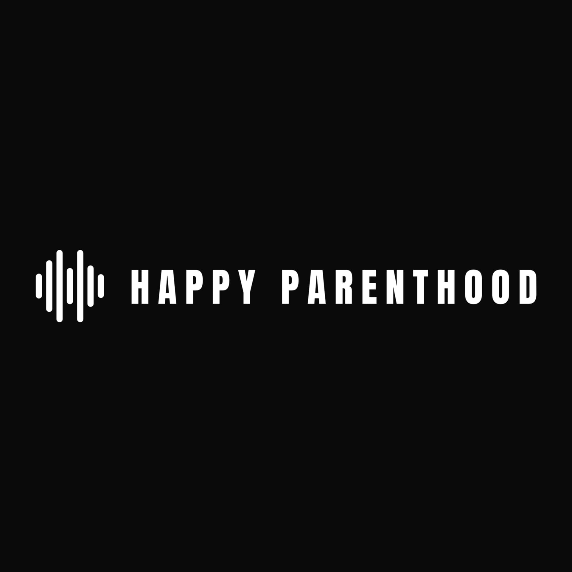 Happy Parenthood - Podcasts