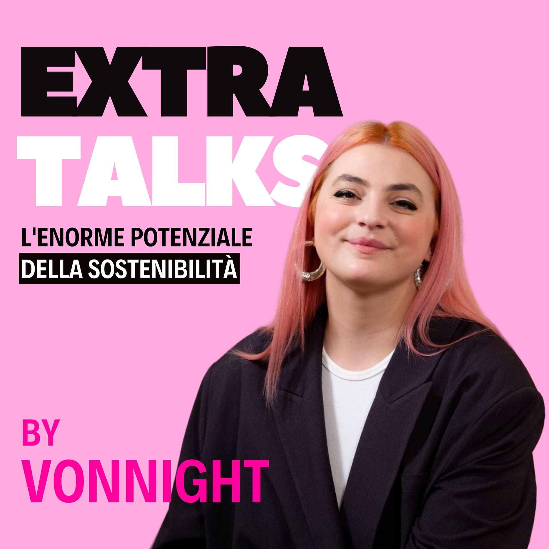 Extra Talks by Vonnight - Podcasts