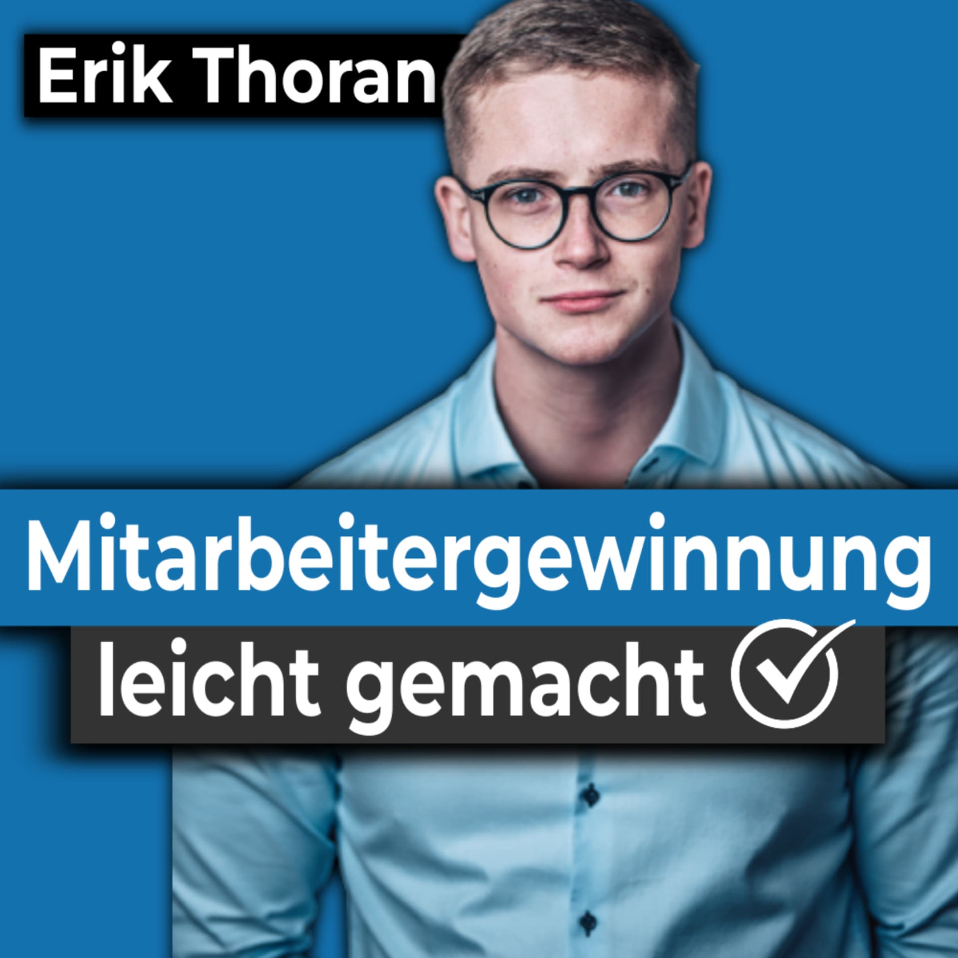 Thoran GmbH - Der Recruiting-Podcast - Podcasts