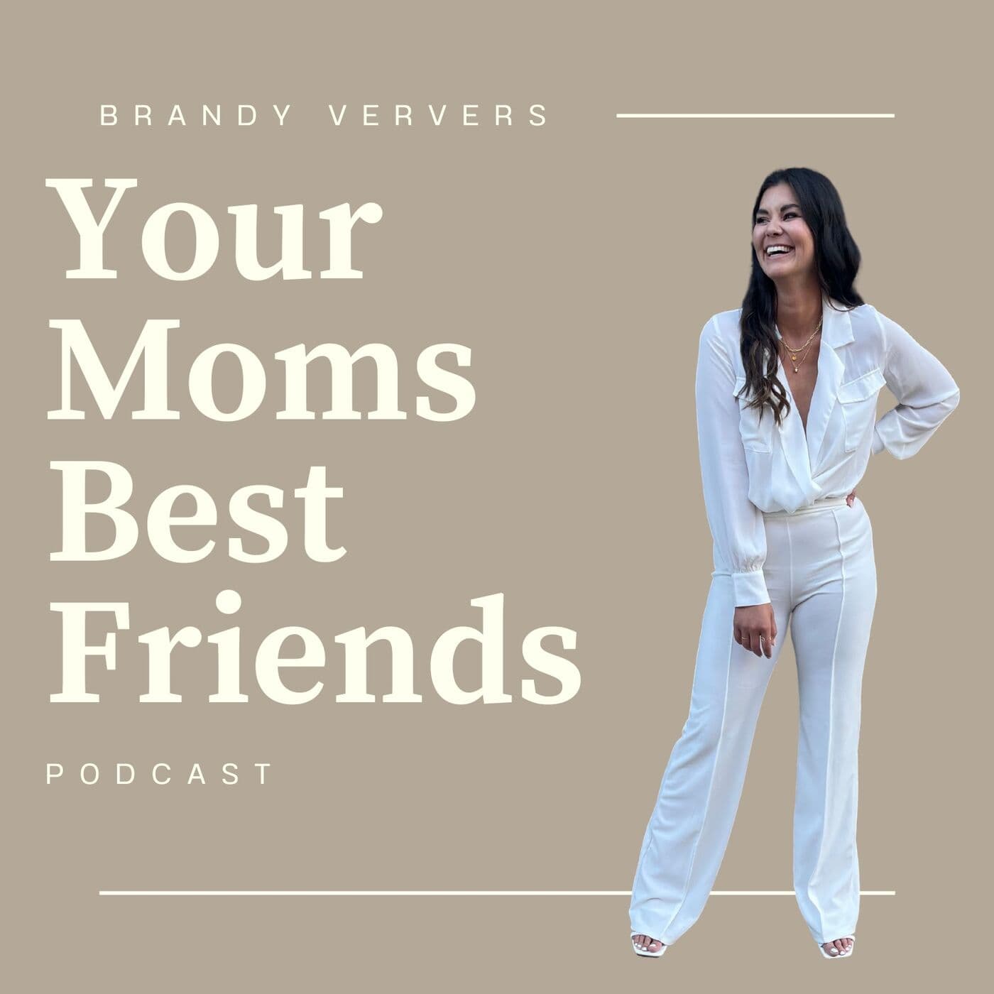 Your Moms Best Friends Podcast - Podcasts
