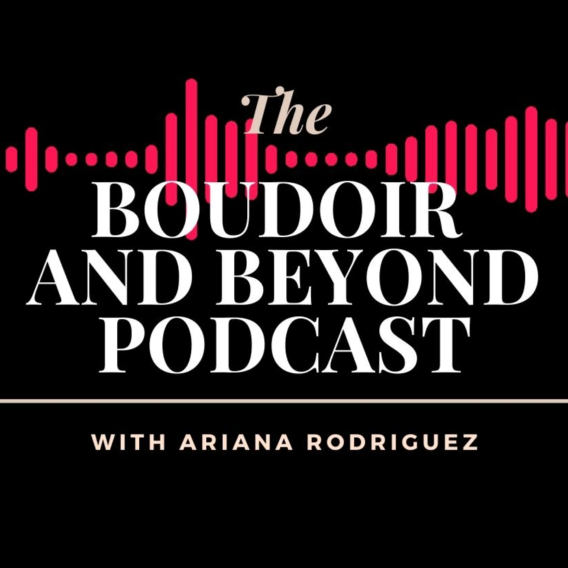 Boudoir and Beyond - Podcasts