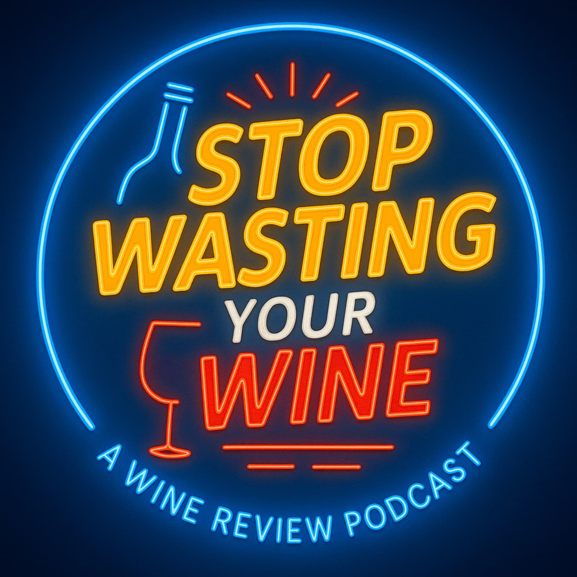 Stop Wasting Your Wine - Podcasts
