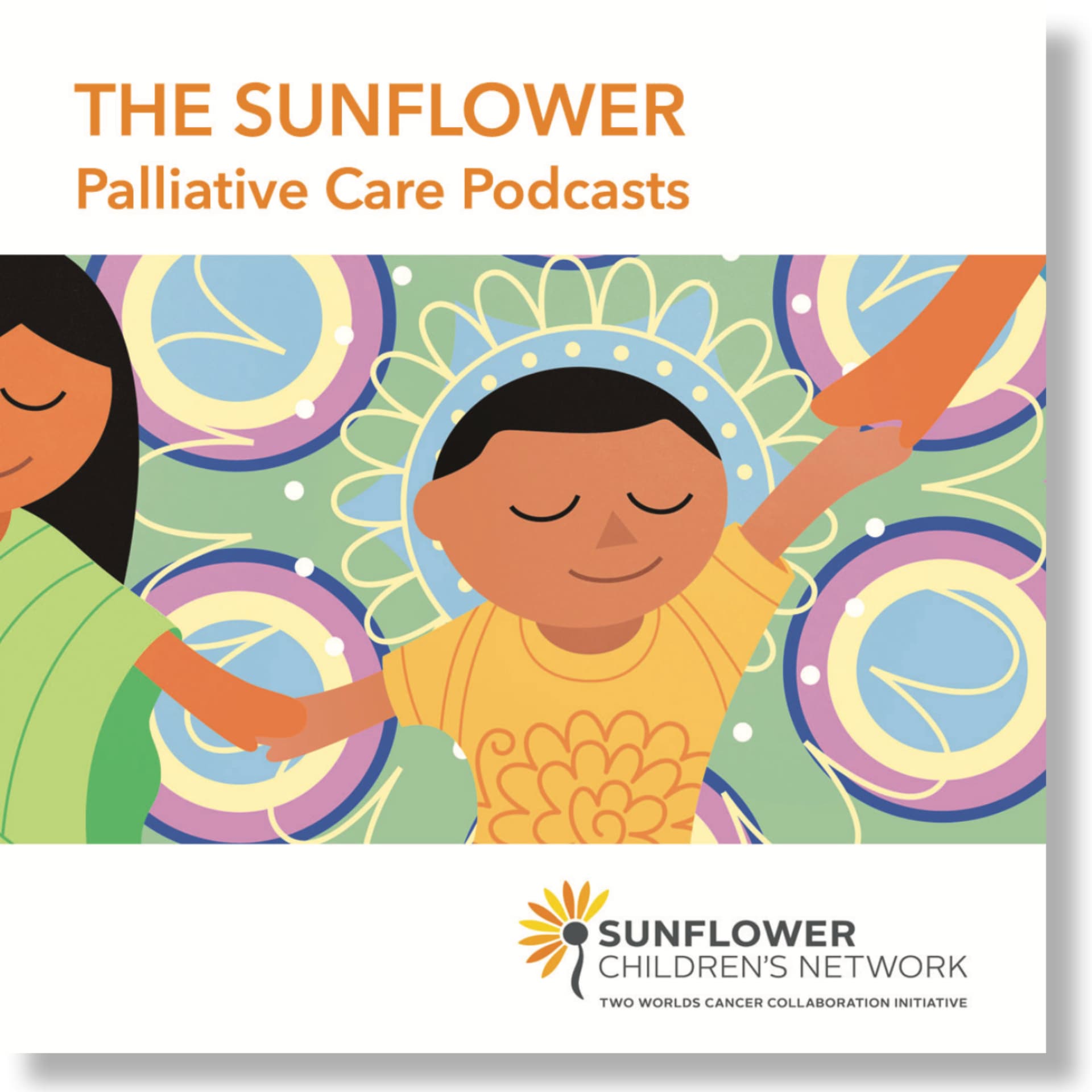 The Sunflower- Palliative Care Podcasts - Podcastler
