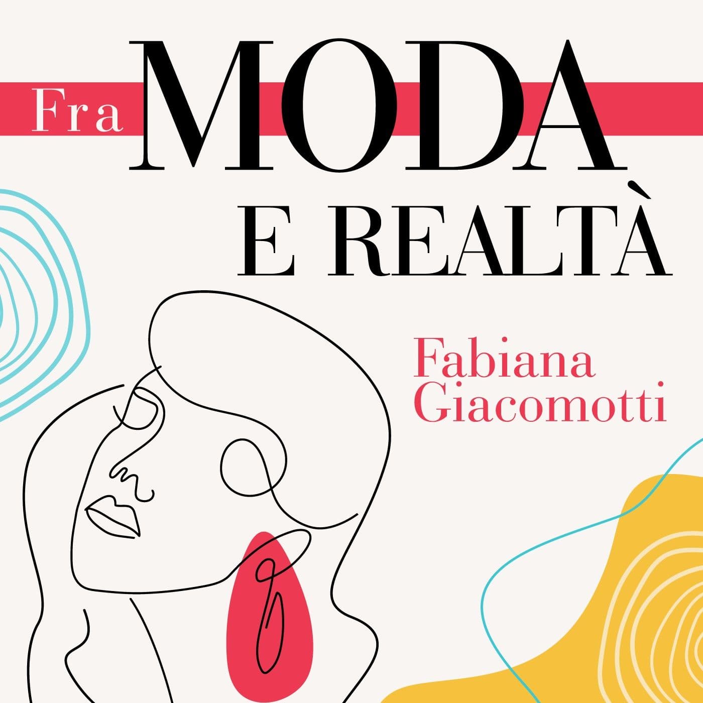 Fra moda e realtà - Podcasts