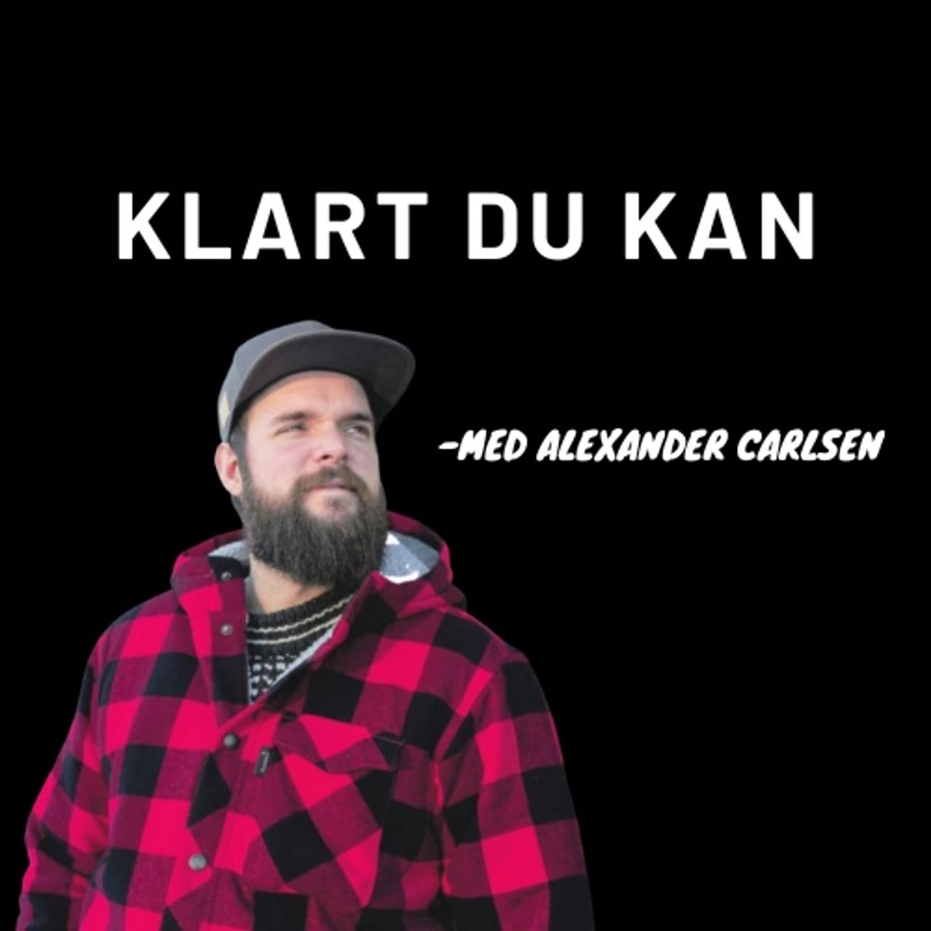 KLART DU KAN - Podcast