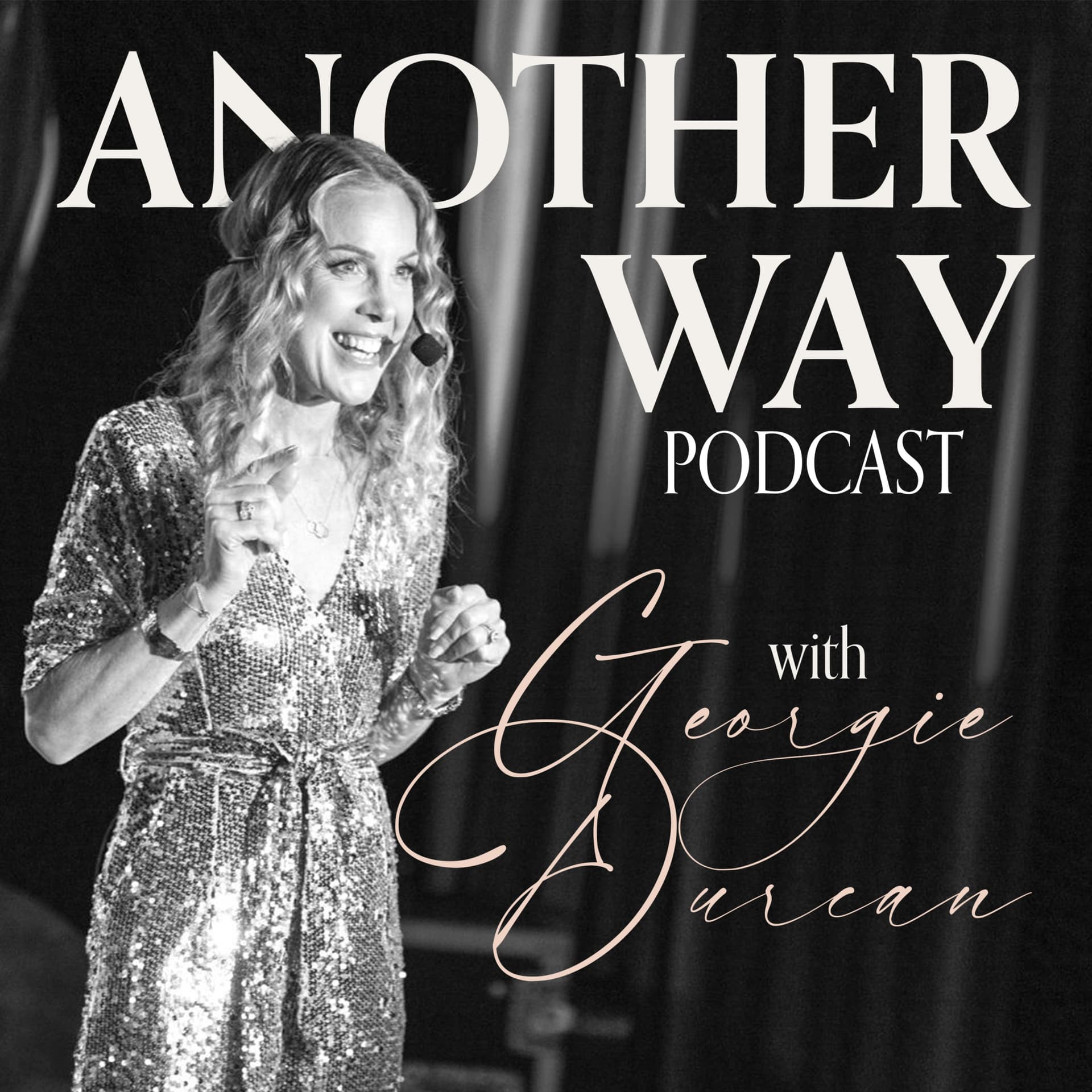 Another Way Podcast with Georgie Durcan - Podcasts