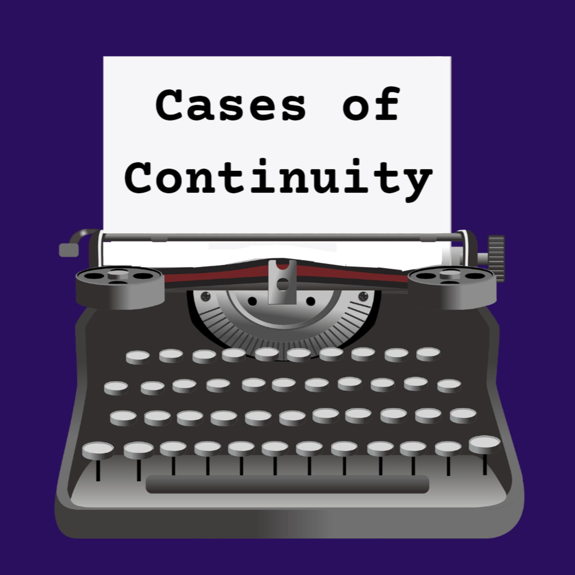 Cases of Continuity - Podcasts