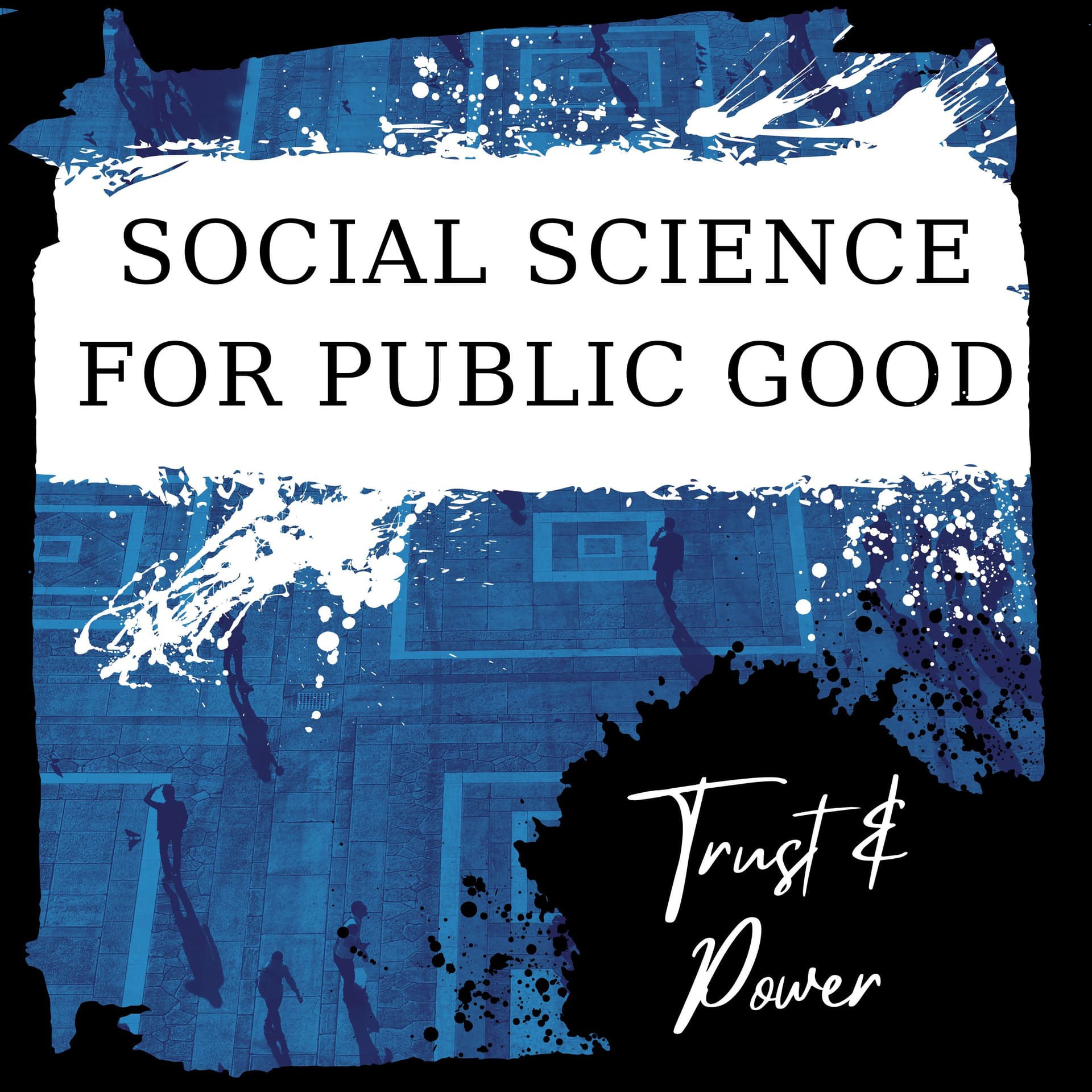Social Science for Public Good - Podcasts