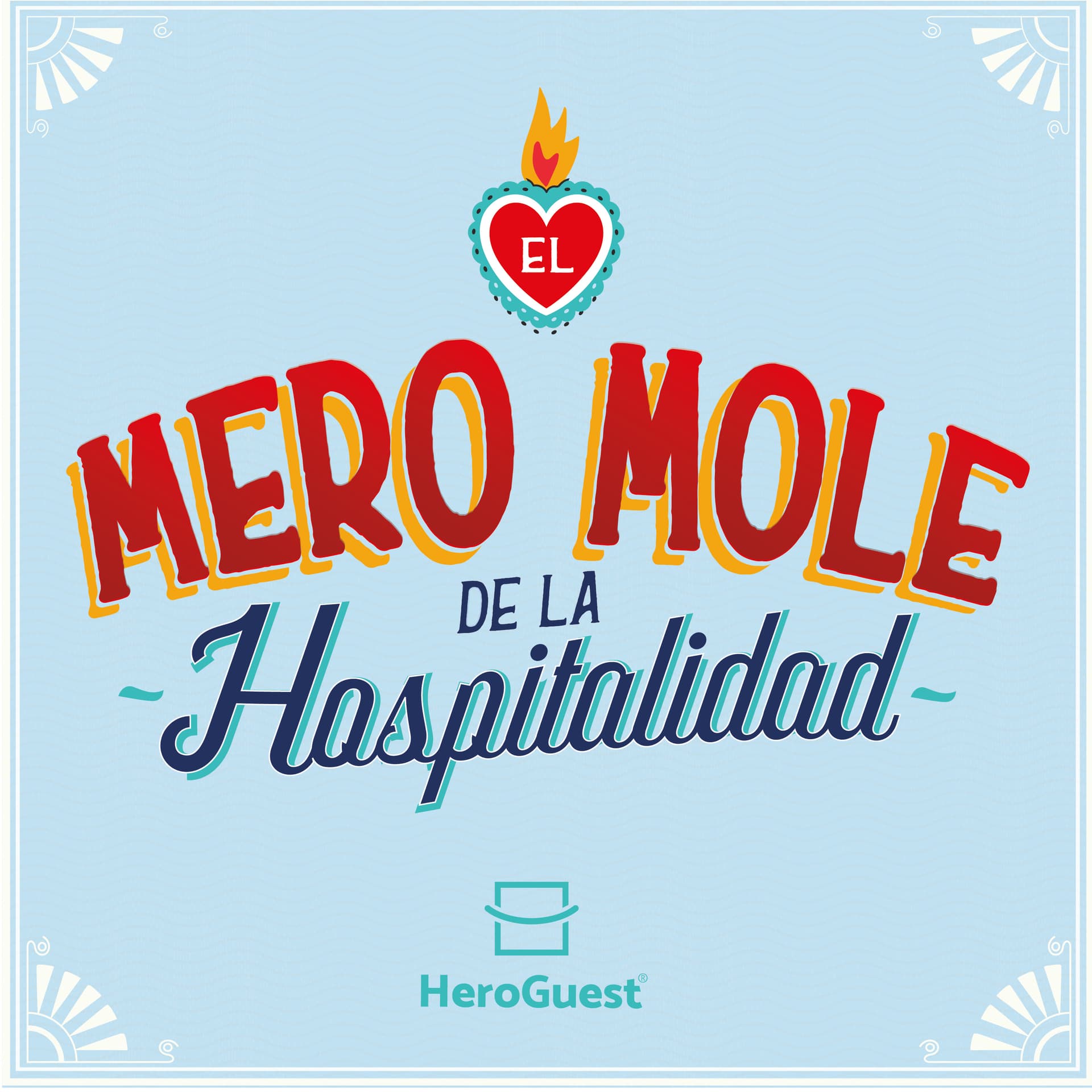 El Mero Mole de la Hospitalidad - Podcasts
