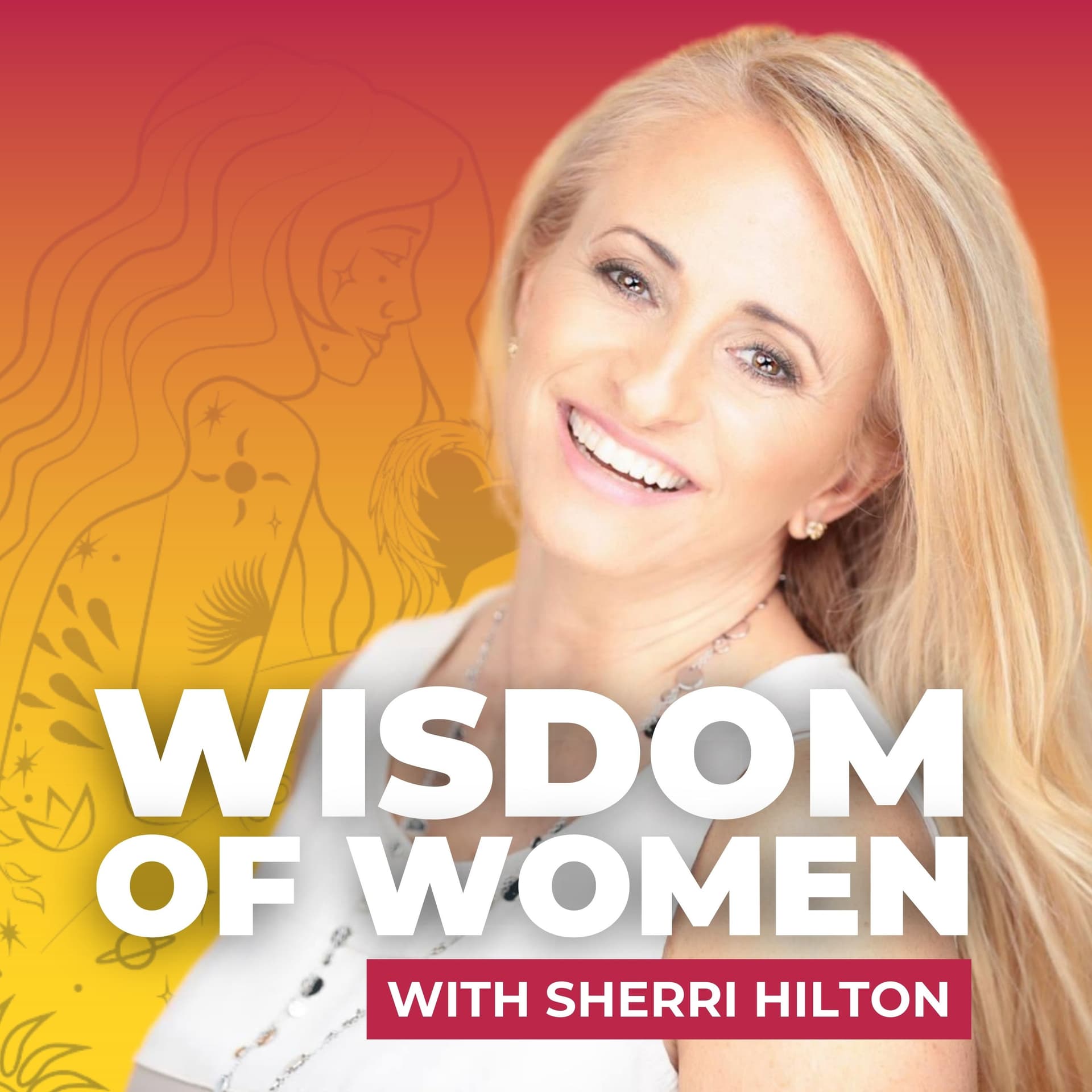 Wisdom of Women - Podcasts