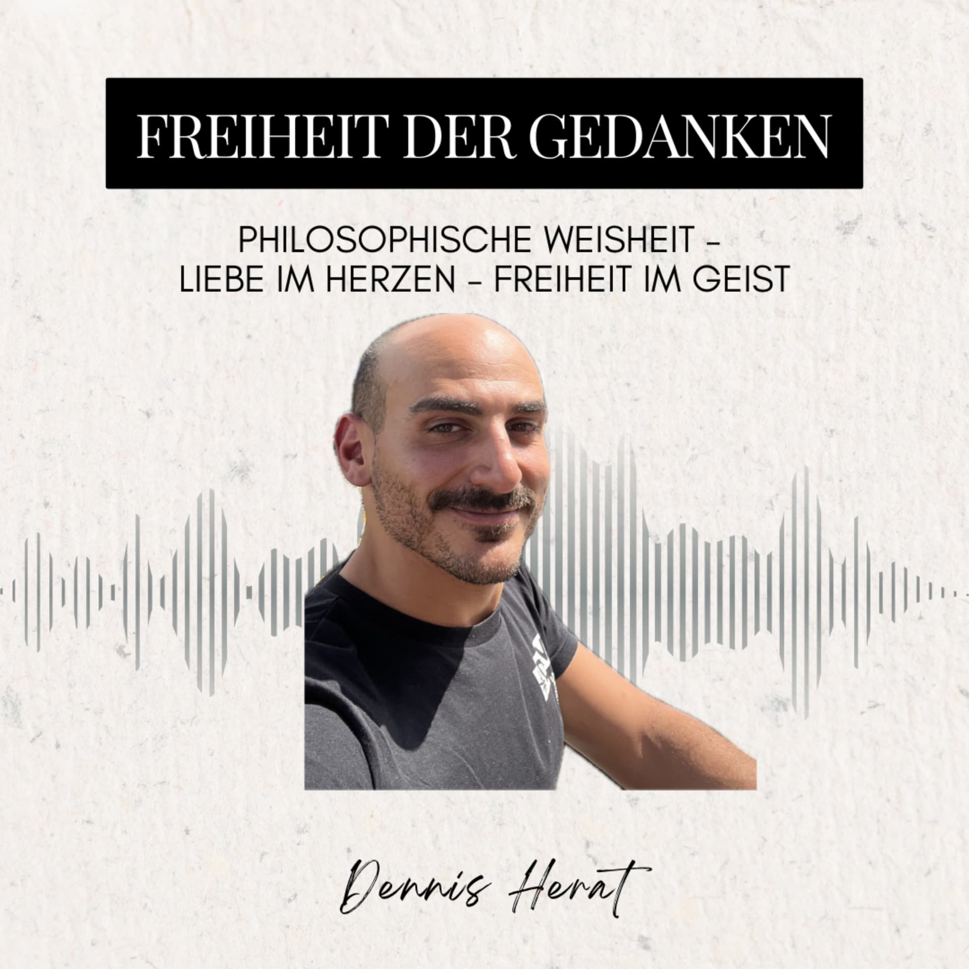 Entdecke dein Inneres - By Dennis Herat - Podcasts
