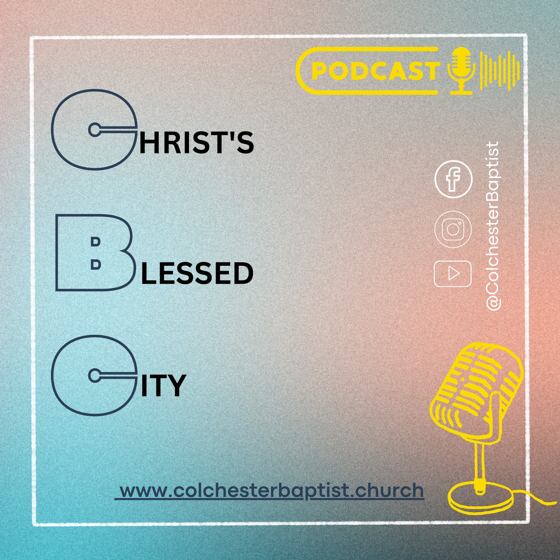 Christ's Blessed City - Podcasts