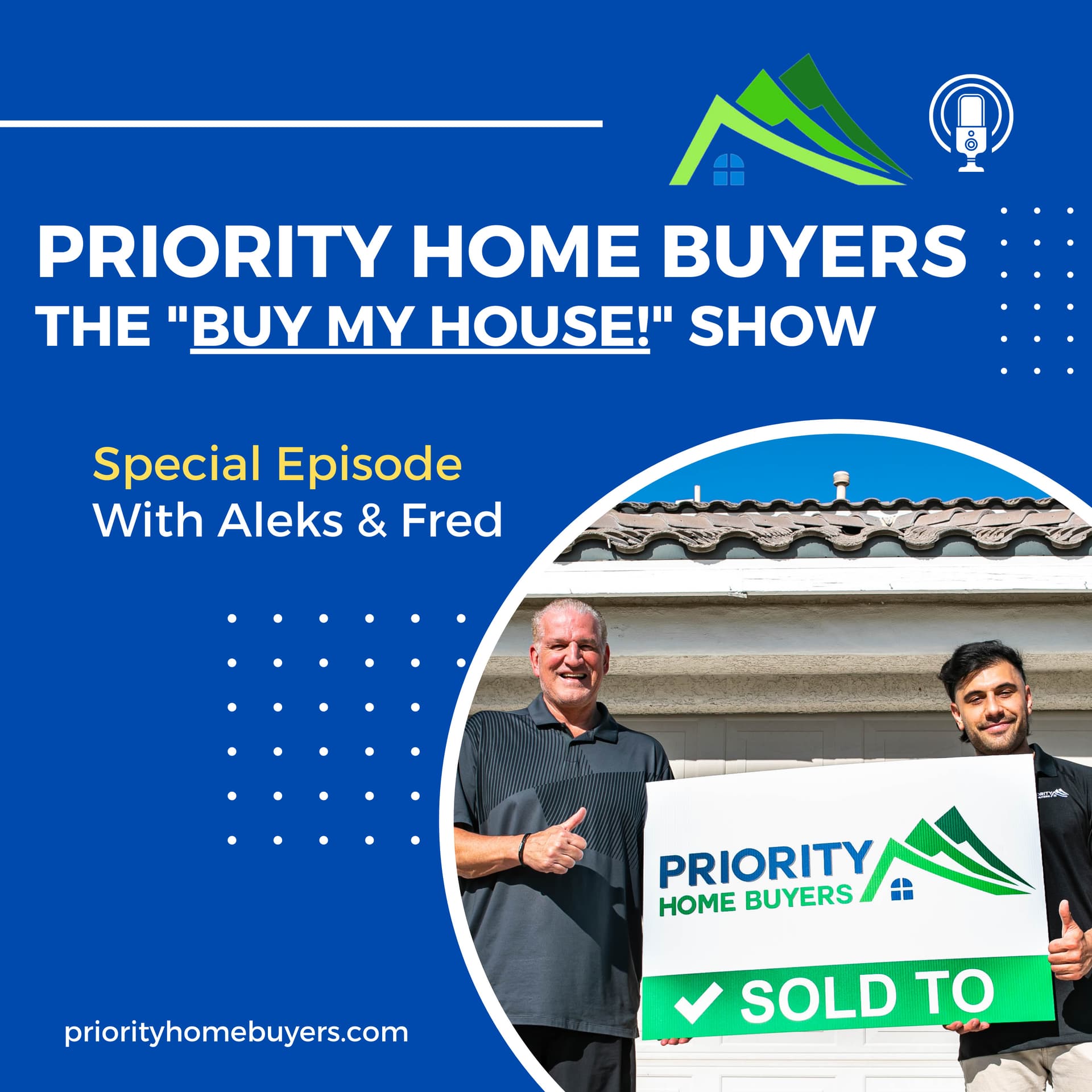 Sell My House Fast /w Priority Home Buyers! - Podcasty